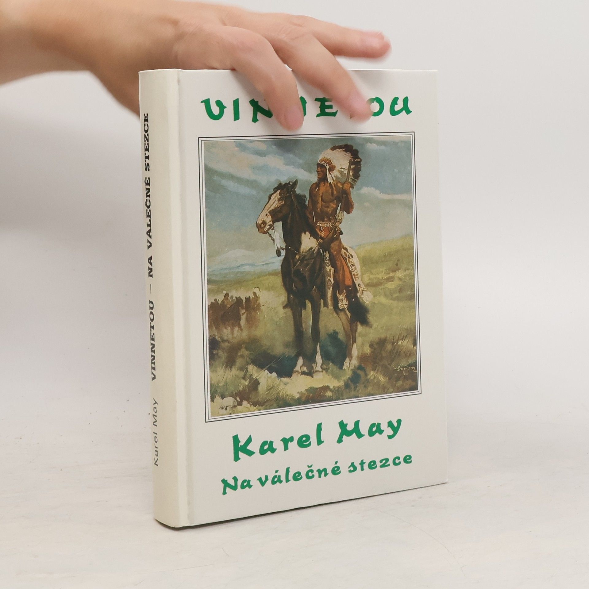 Karl May Vinnetou III. Na válečné stezce