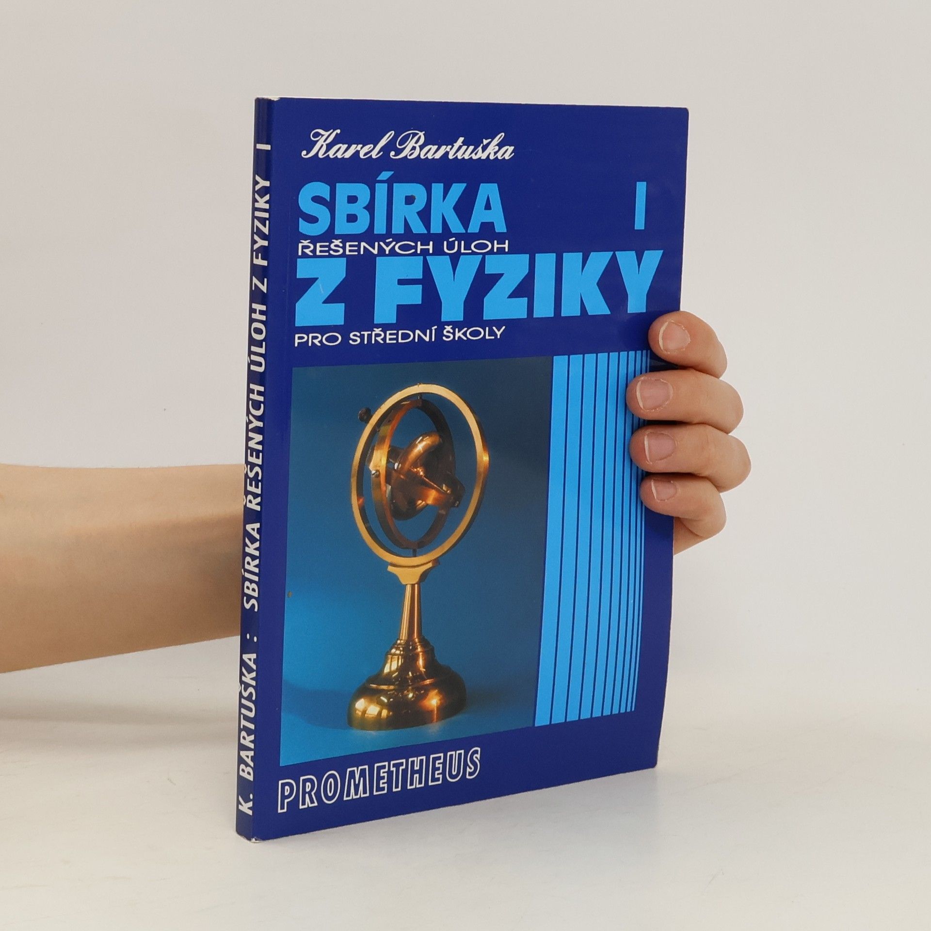 Karel Bartuška Sbírka řešených úloh z fyziky pro střední školy I.