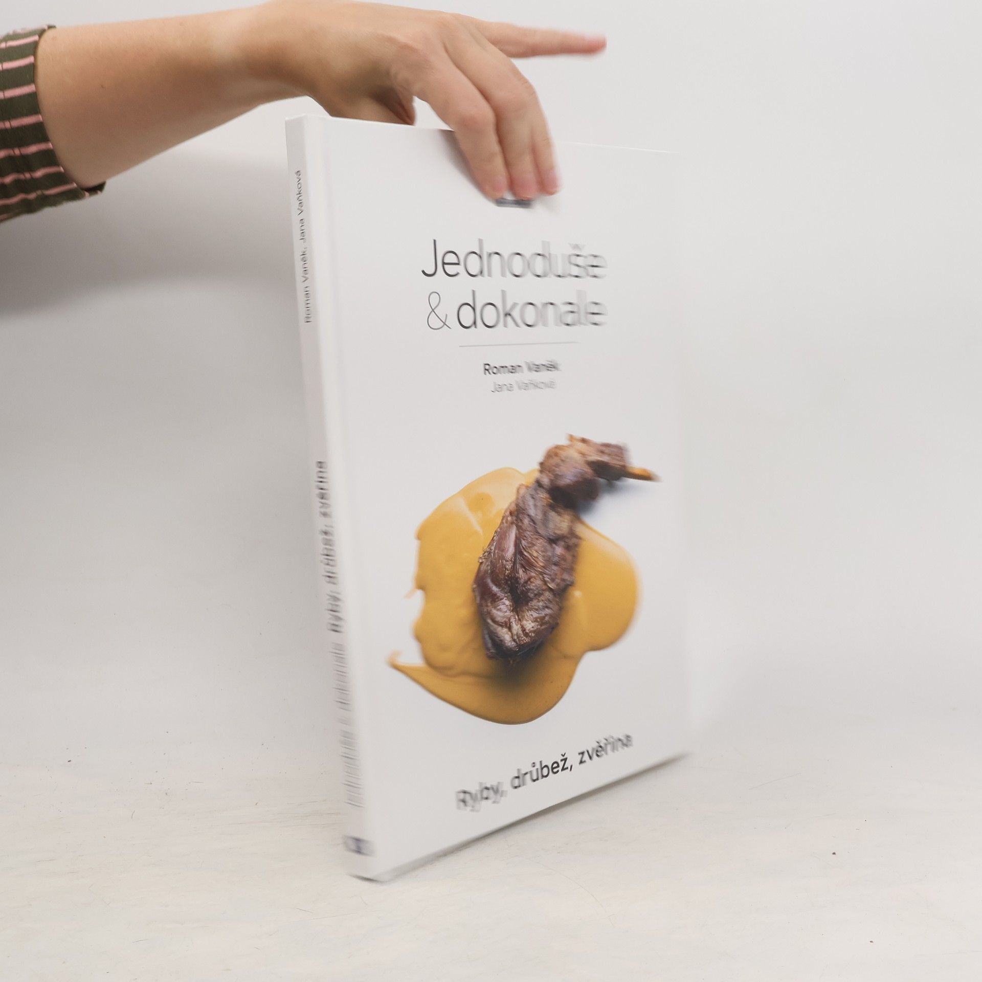 Jana Vaňková Jednoduše & dokonale : ryby, drůbež, zvěřina