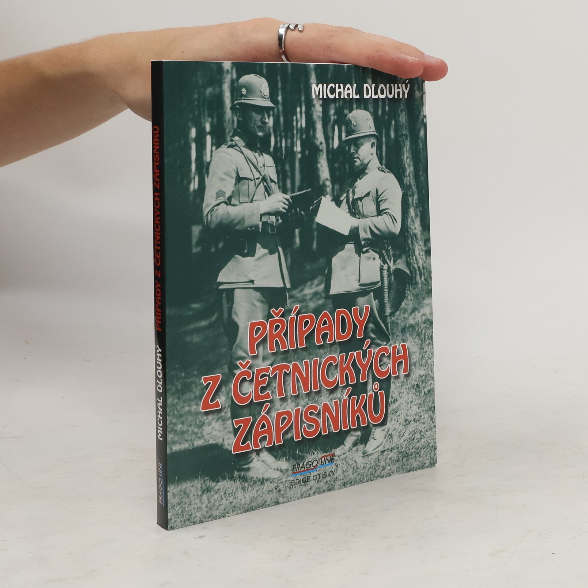 Michal Dlouhý Případy z četnických zápisníků