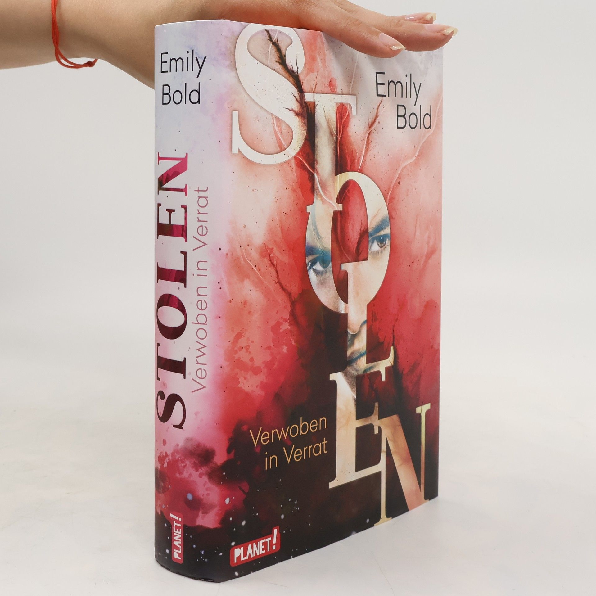 Emily Bold Stolen 2. Verwoben in Verrat