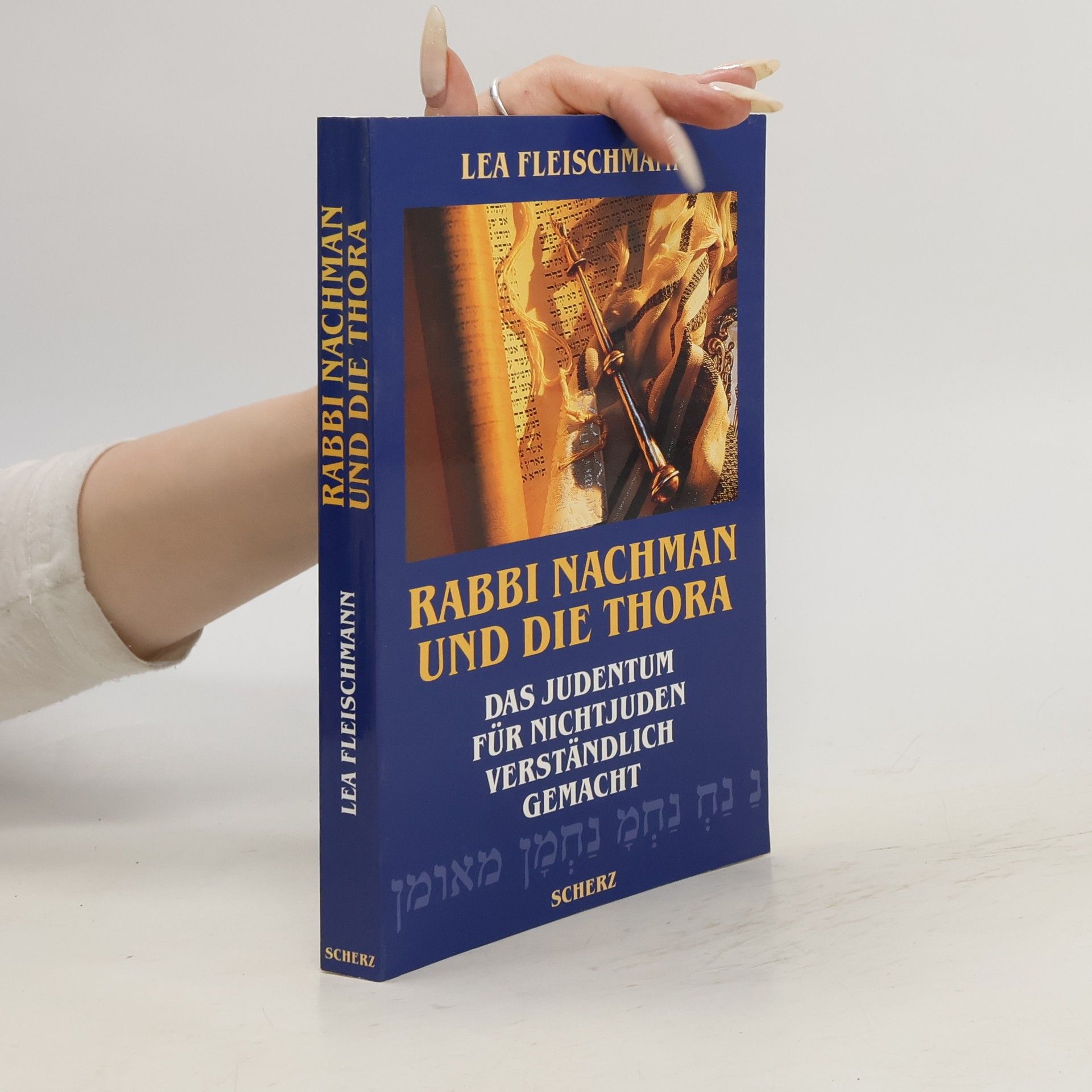 Lea Fleischmann Rabbi Nachman und die Thora