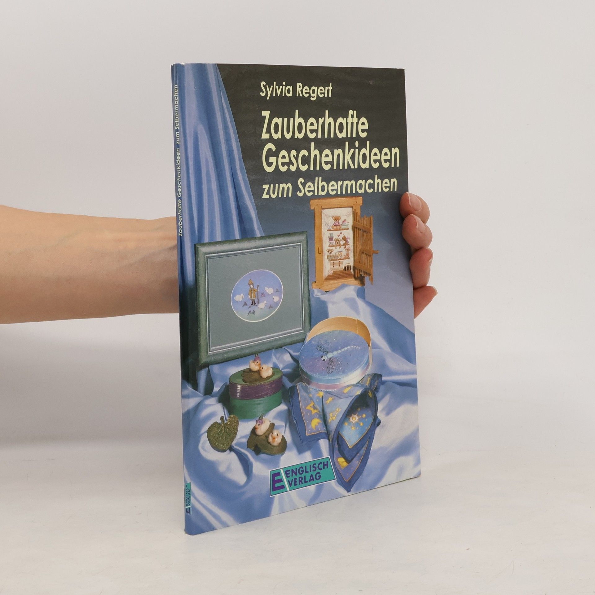 Autorenkollektiv Zauberhafte Geschenkideen zum Selbermachen