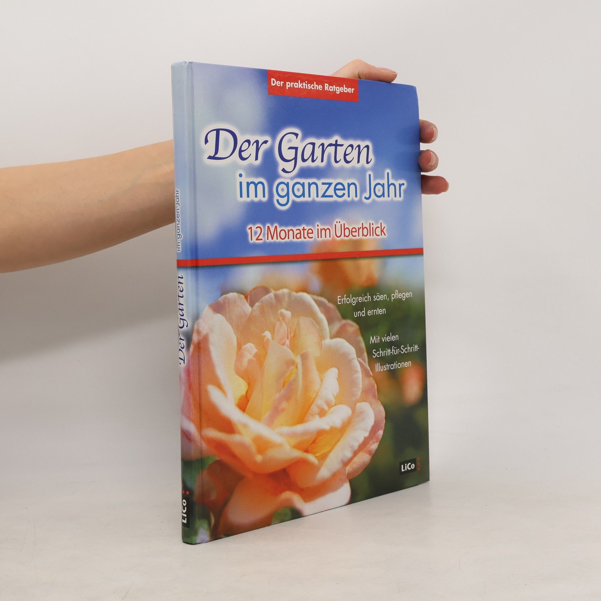 Autorenkollektiv Der Garten im ganzen Jahr
