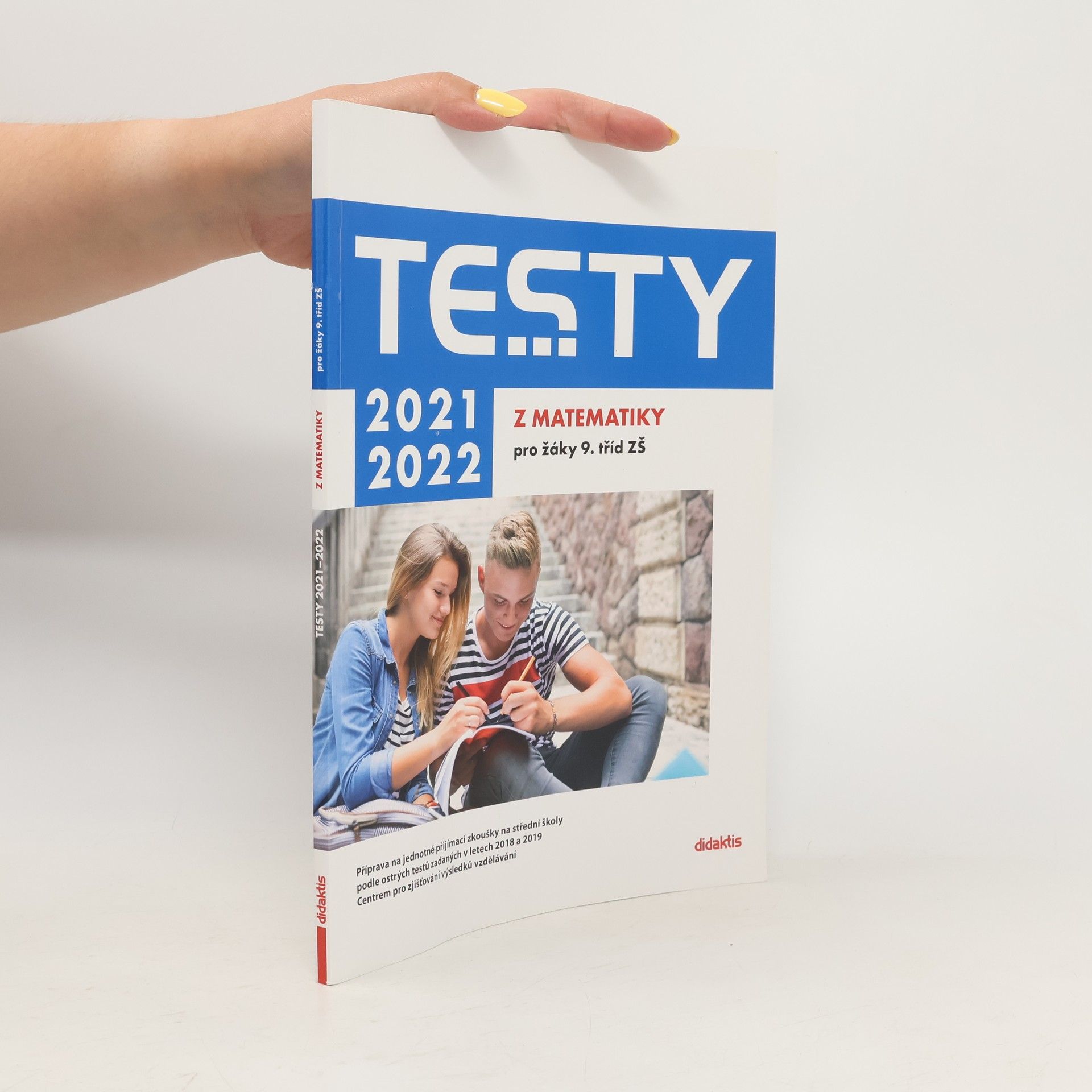 kolektiv Testy z matematiky pro žáky 9. tříd ZŠ 2021/2022