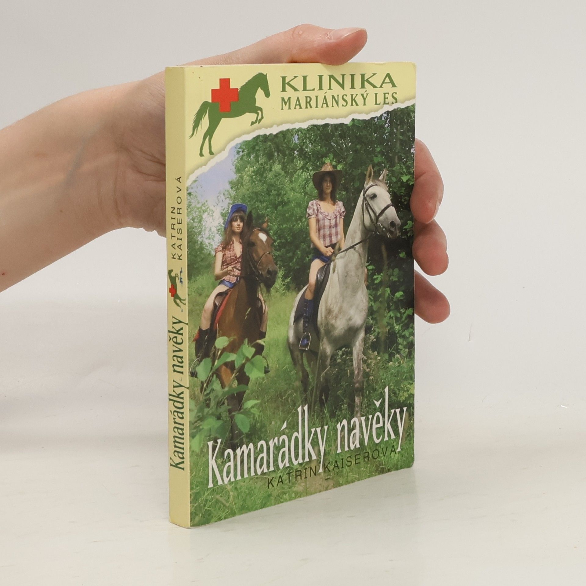 Katrin Kaiser Klinika Mariánský les. Díl 2. Kamarádky navěky