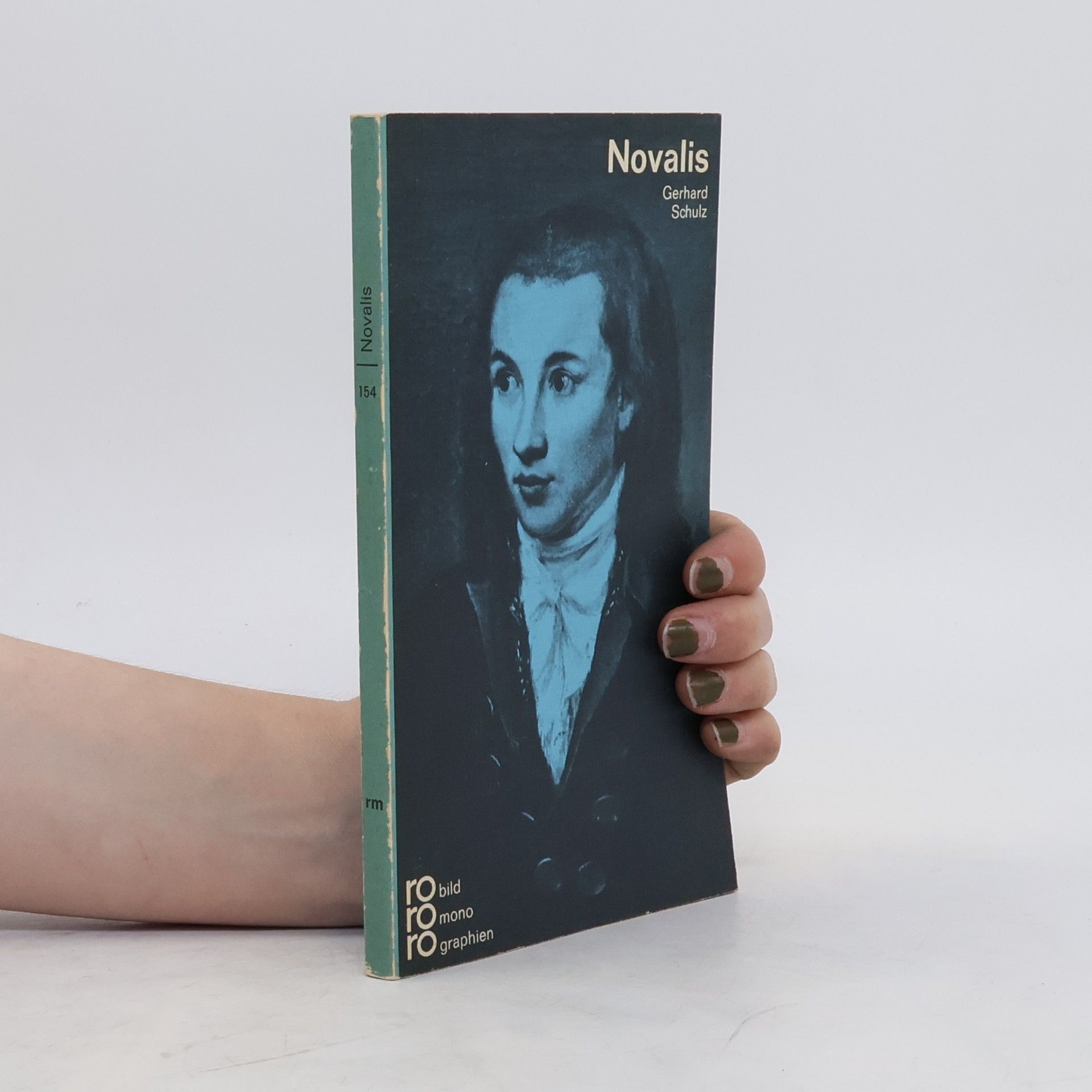 Gerhard Schulz Novalis. Mit Selbstzeugnissen und Bilddokumenten