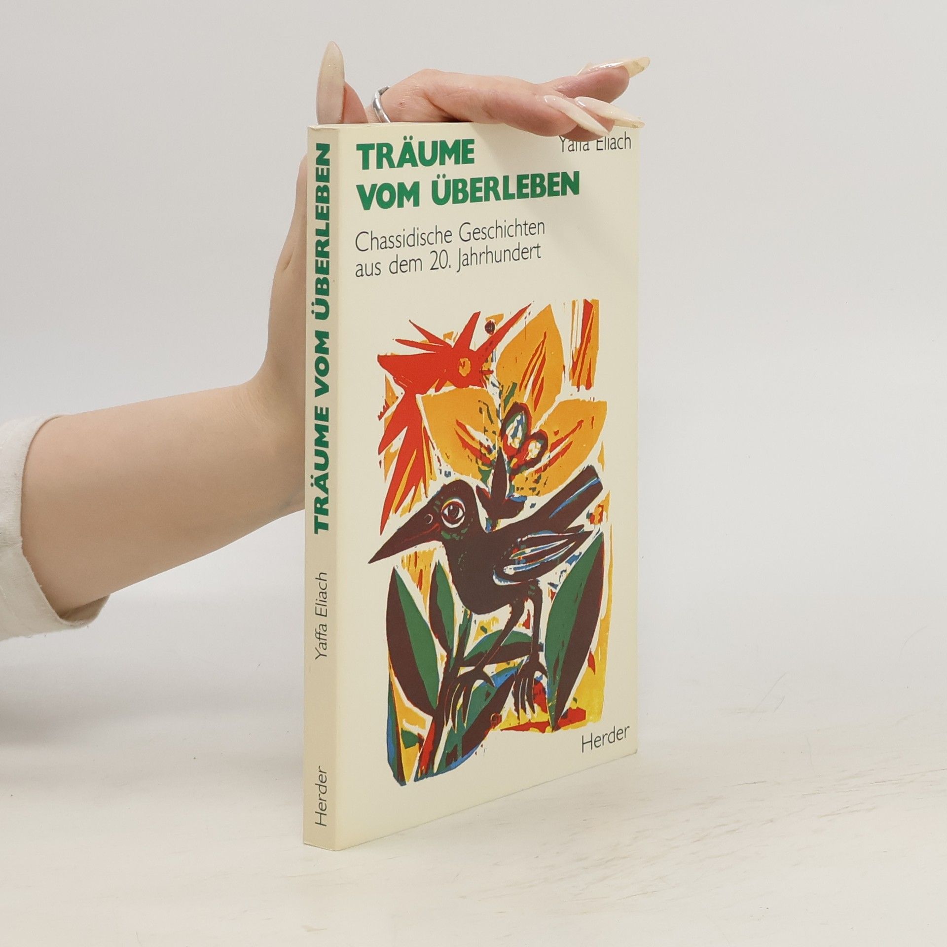 Yaffa Eliach Träume vom Überleben