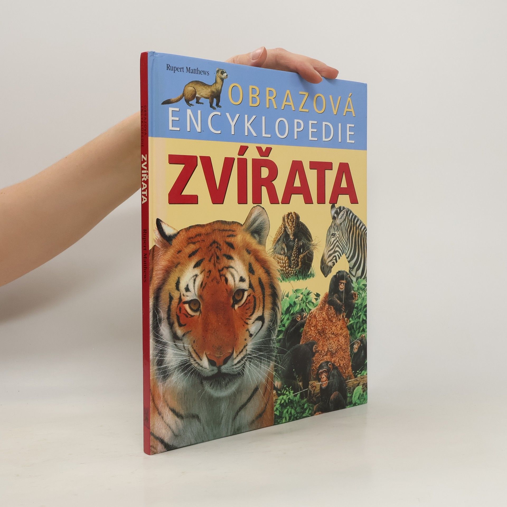 Rupert Matthews Zvířata. Obrazová encyklopedie