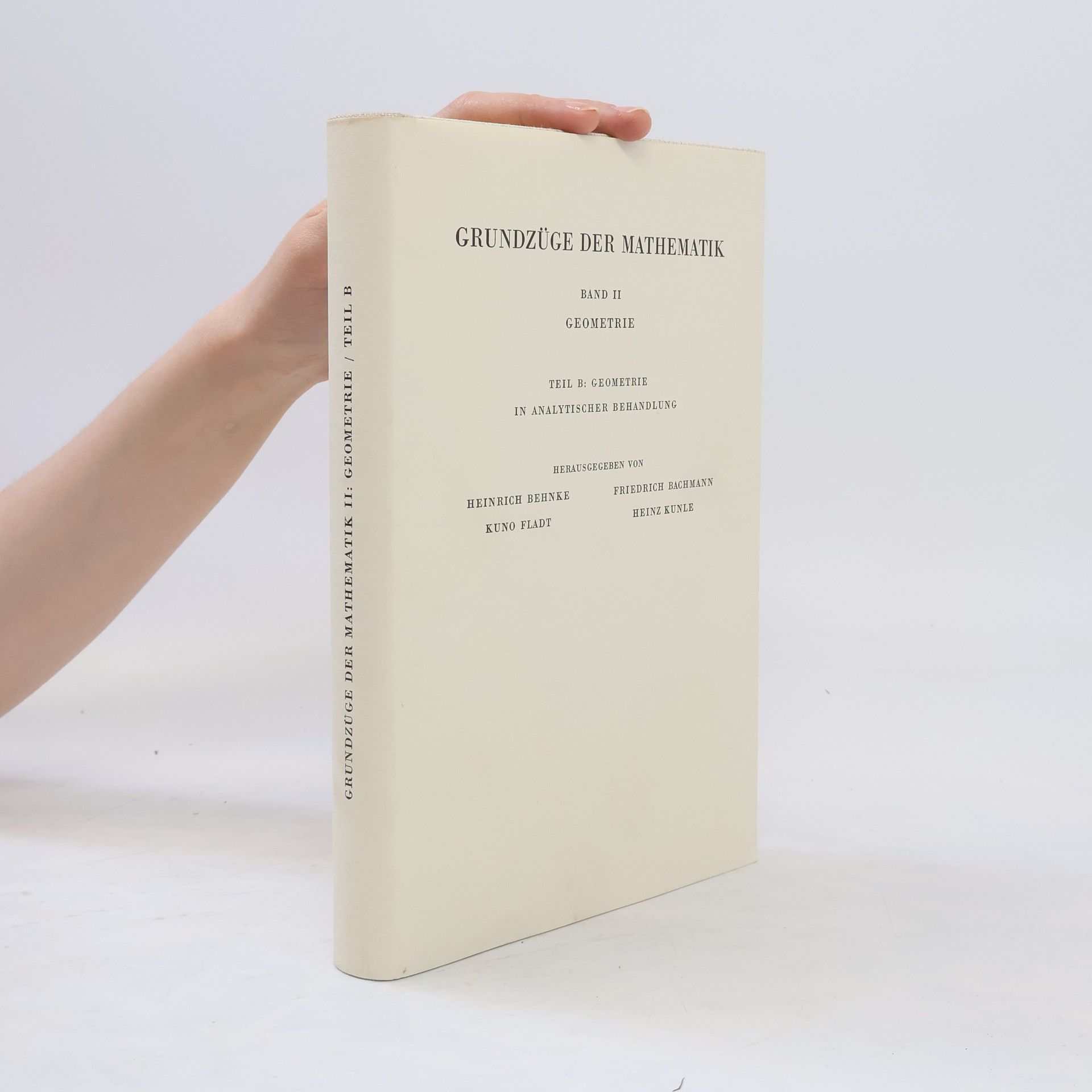 Collective Grundzüge der Mathematik Band II. Geometrie