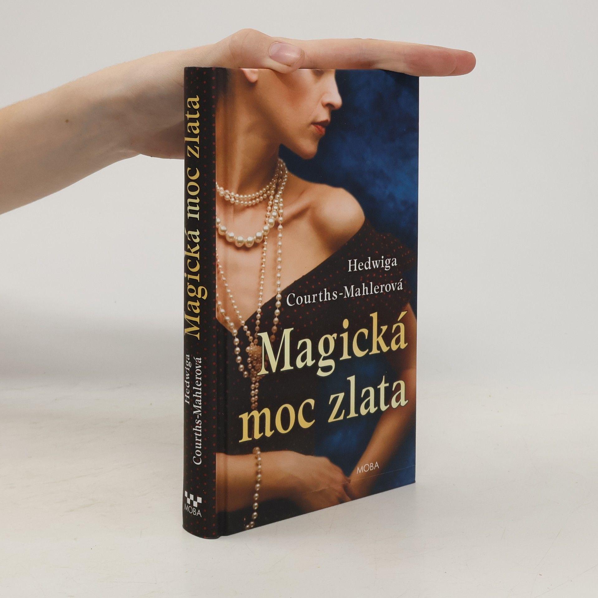 Hedwig Courths Mahler Magická moc zlata