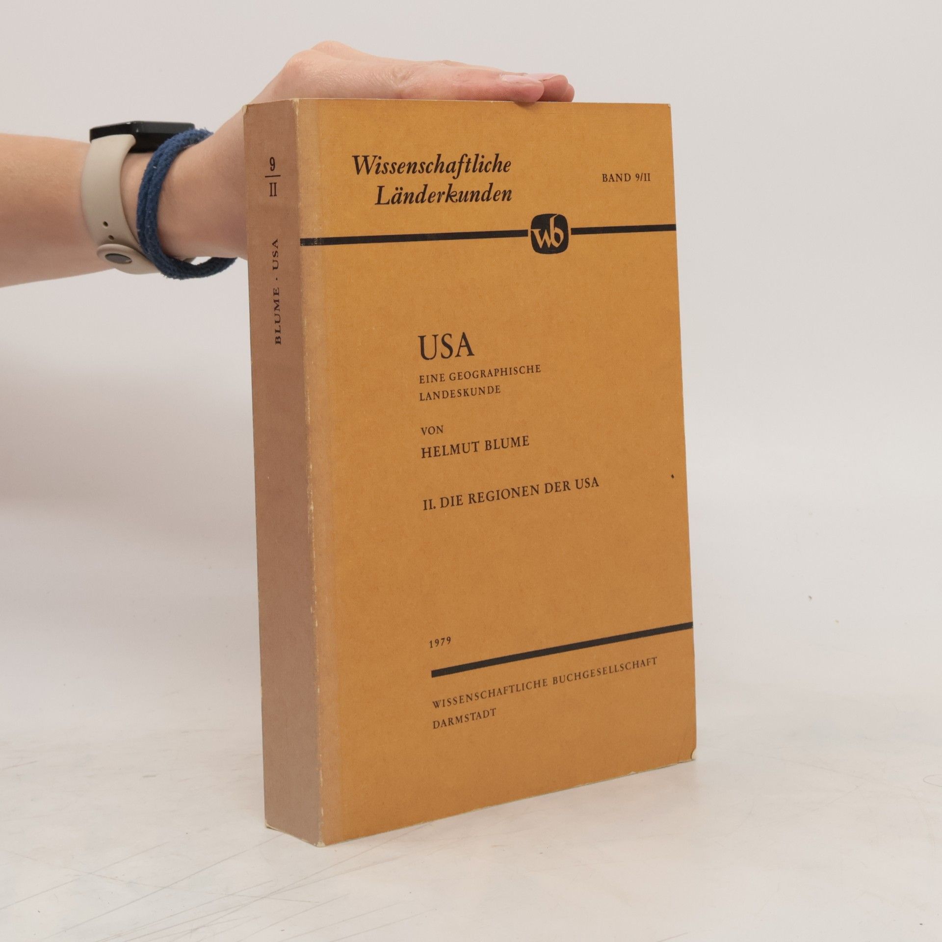 Helmut Blume USA. Eine geographische Landeskunde II