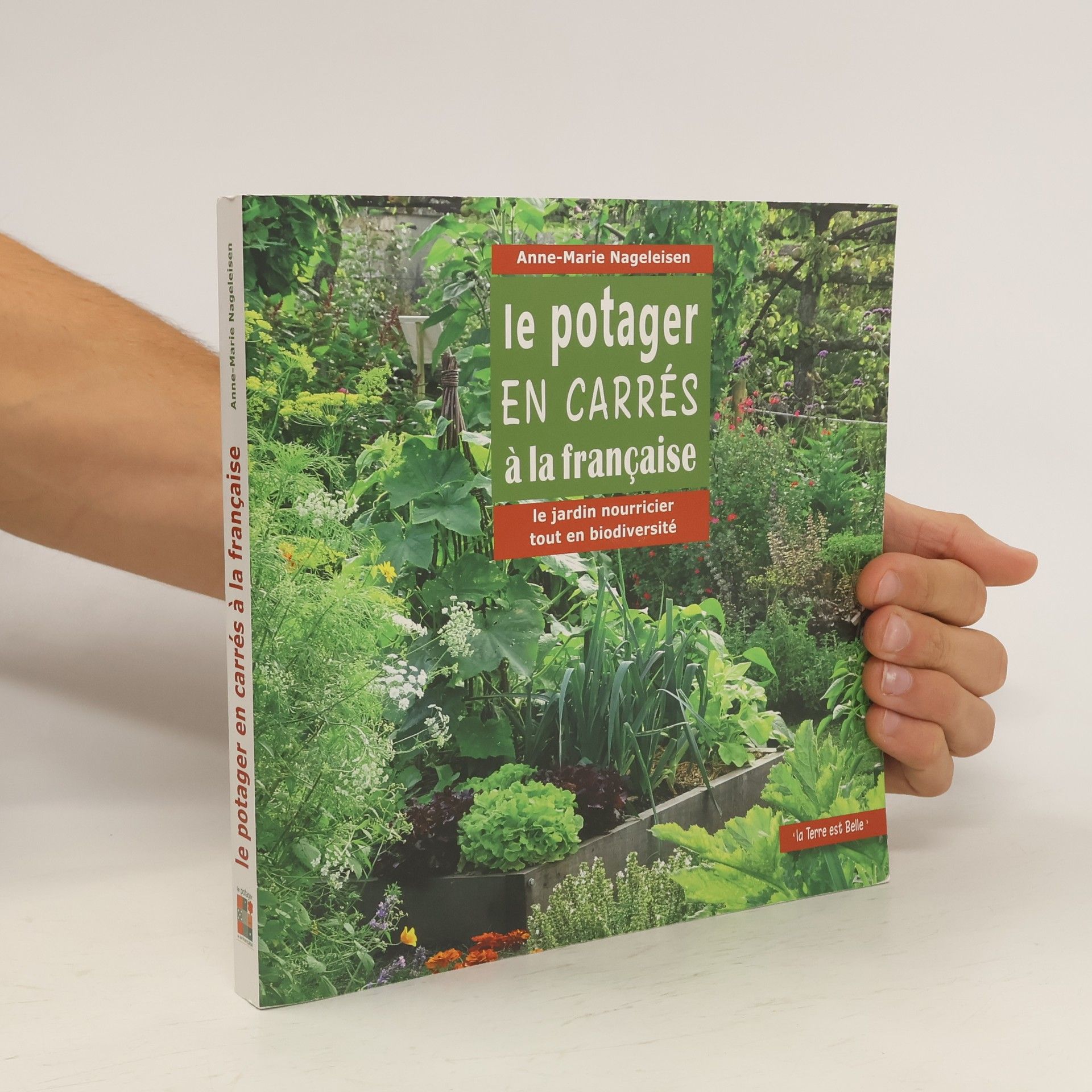 Anne Marie Nageleisen Le potager en carrés à la française