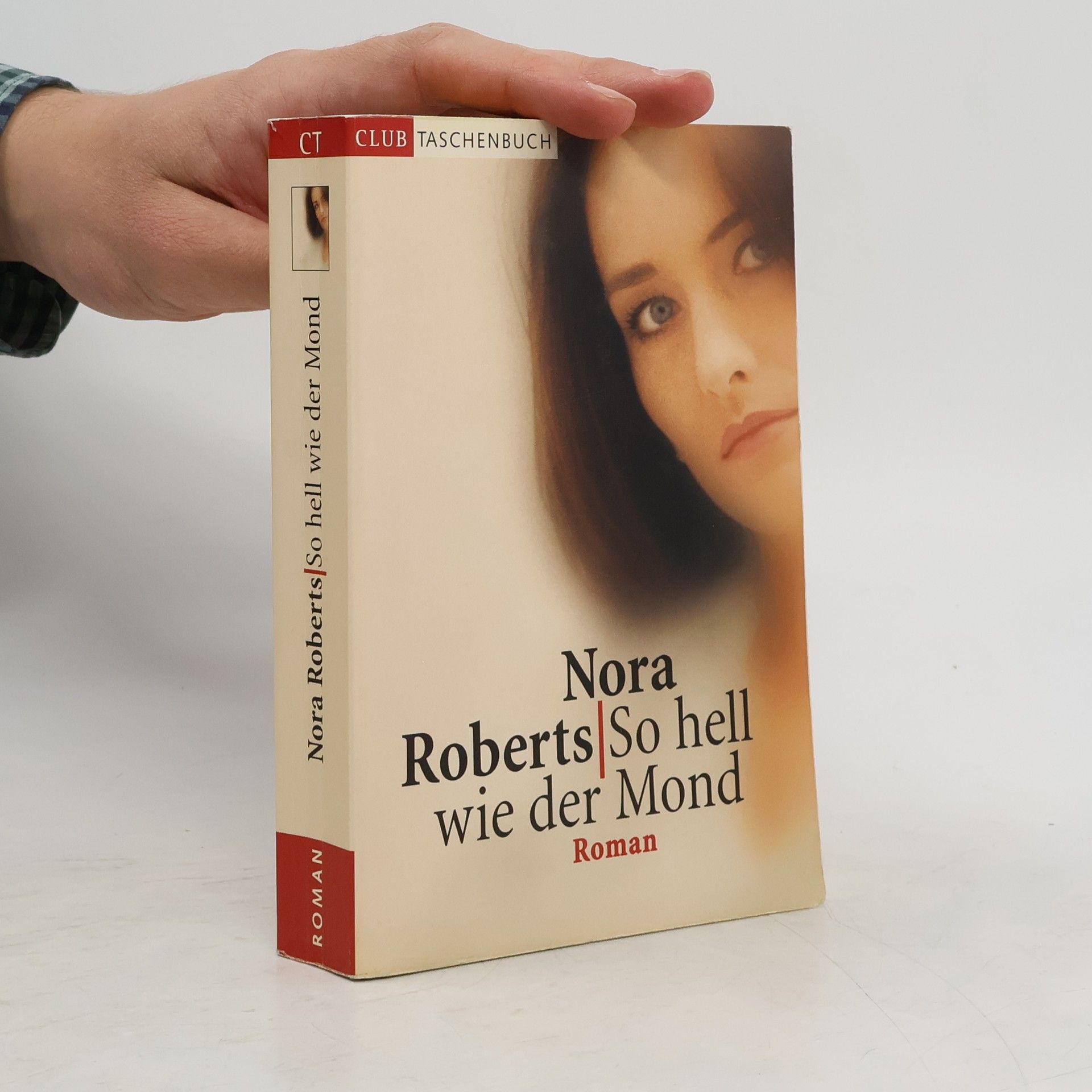 Nora Roberts So hell wie der Mond
