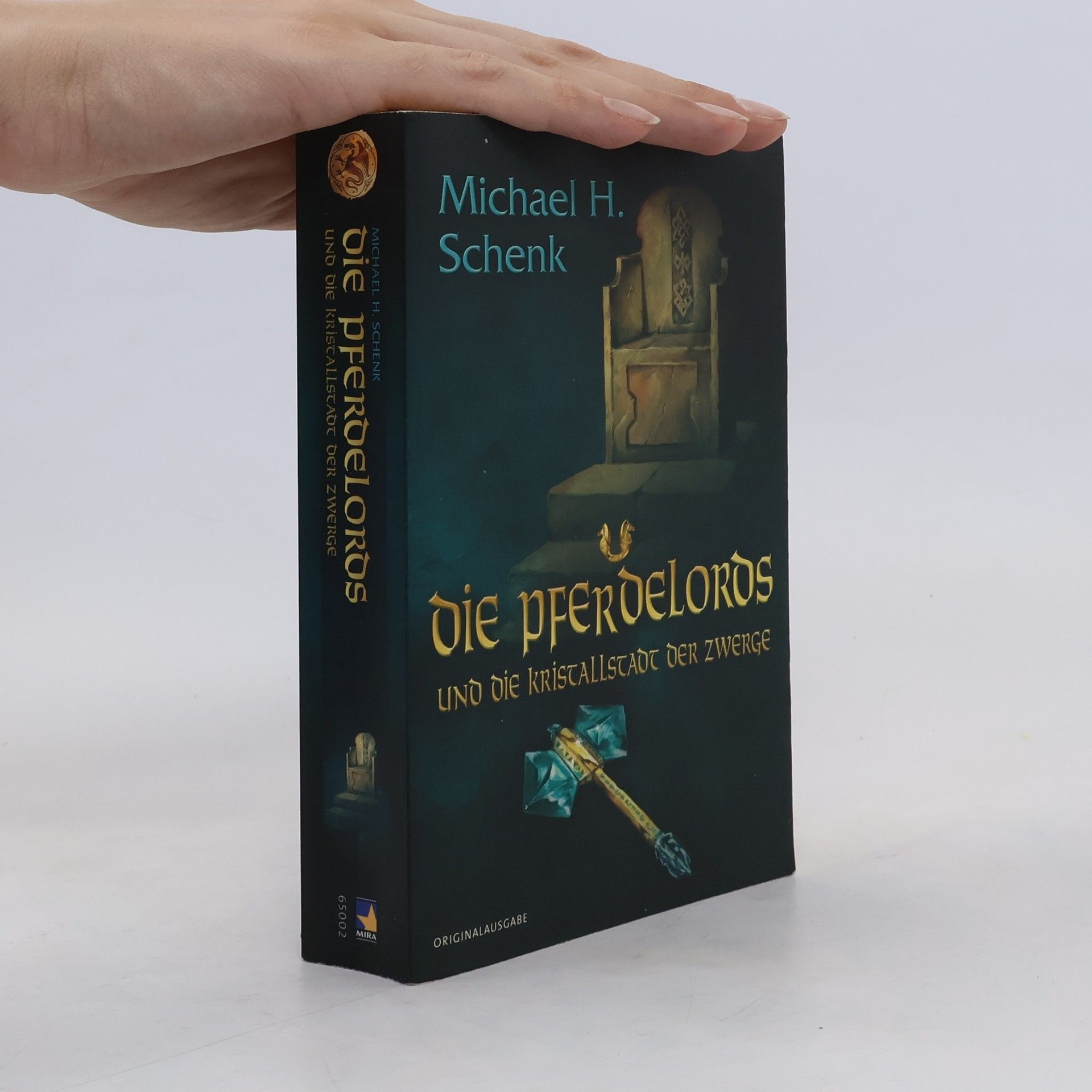 Michael H. Schenk Die Pferdelords und die Kristallstadt der Zwerge