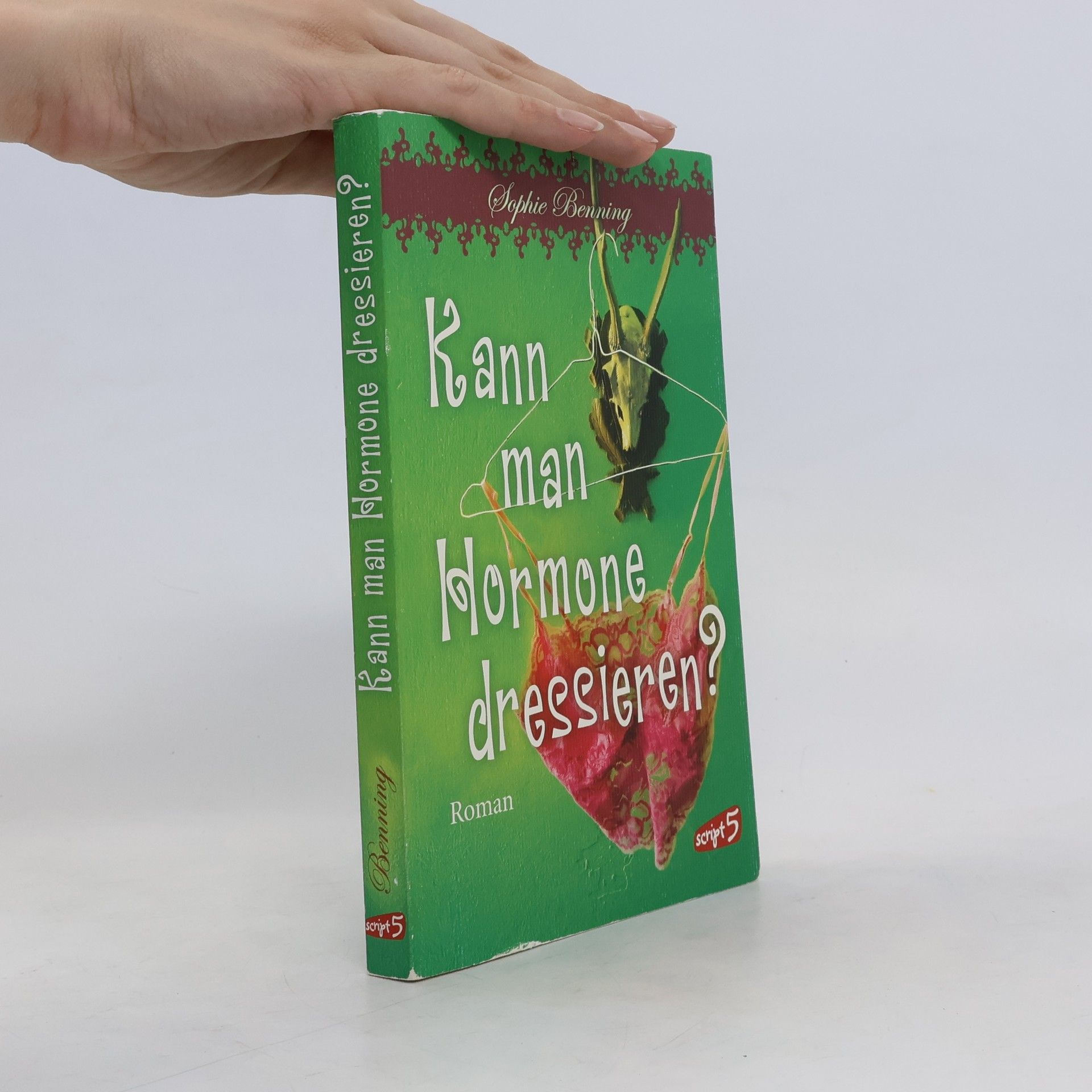 Sophie Benning Kann man Hormone dressieren?