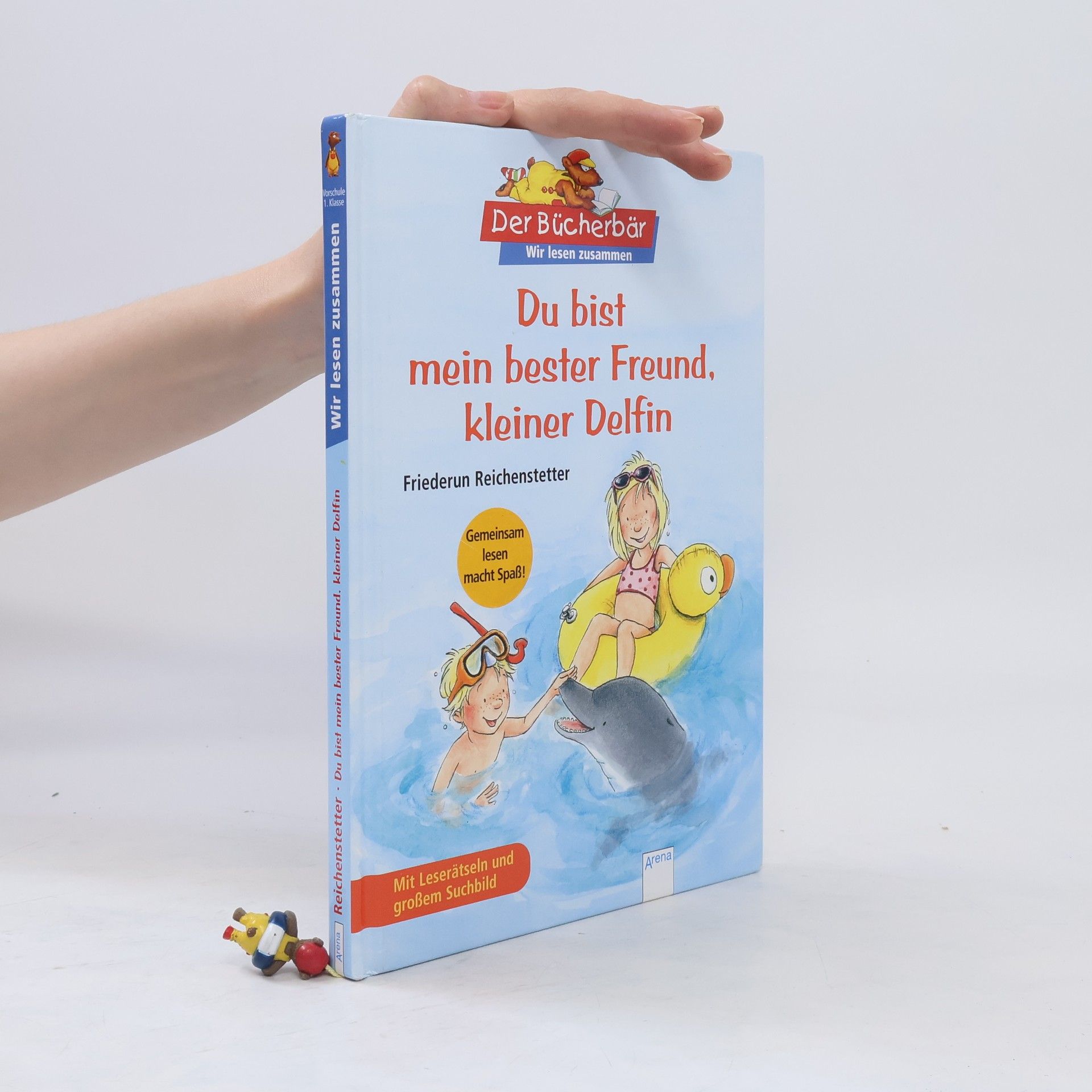 Friederun Reichenstetter Du bist mein bester Freund, kleiner Delfin