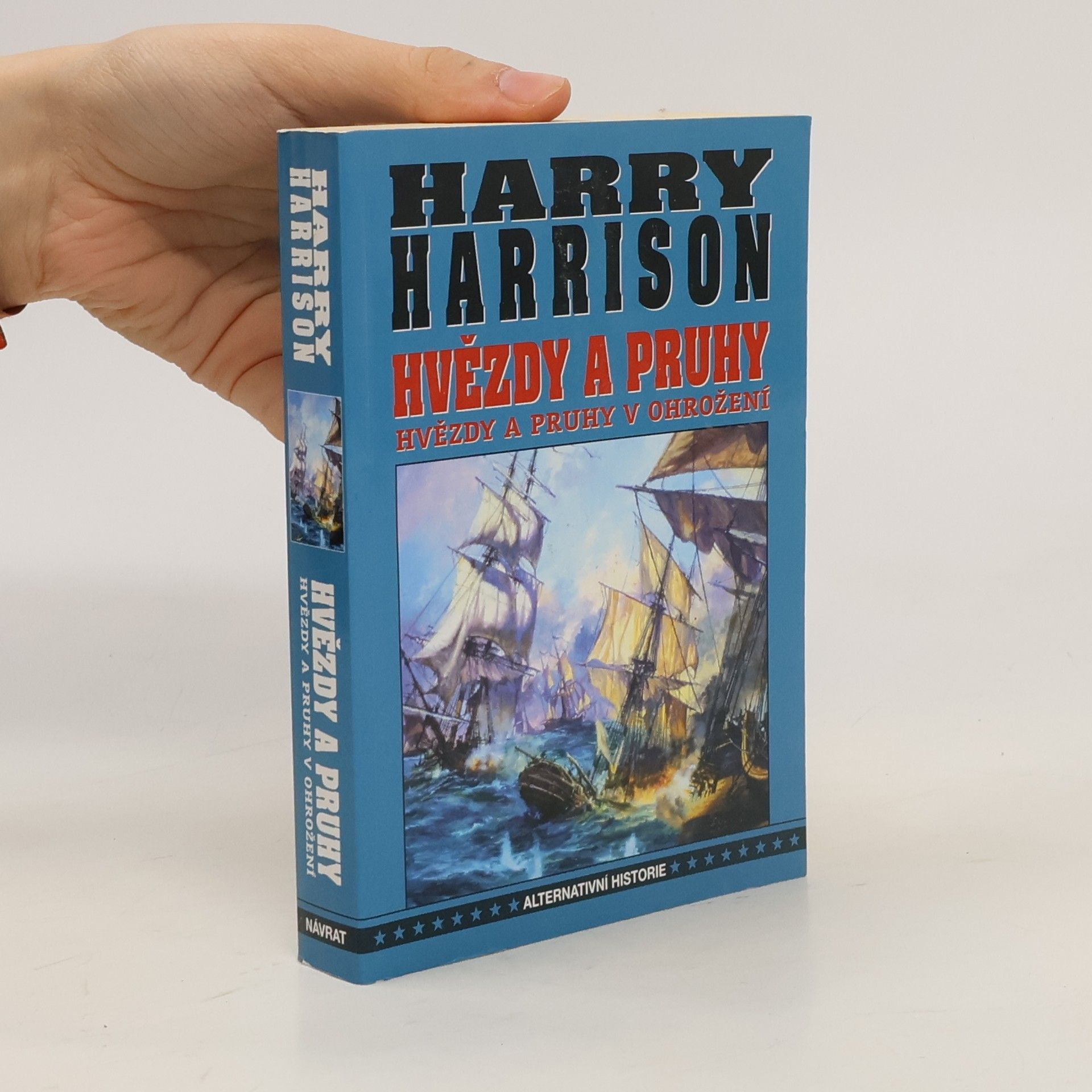 Harry Harrison Hvězdy a pruhy v ohrožení