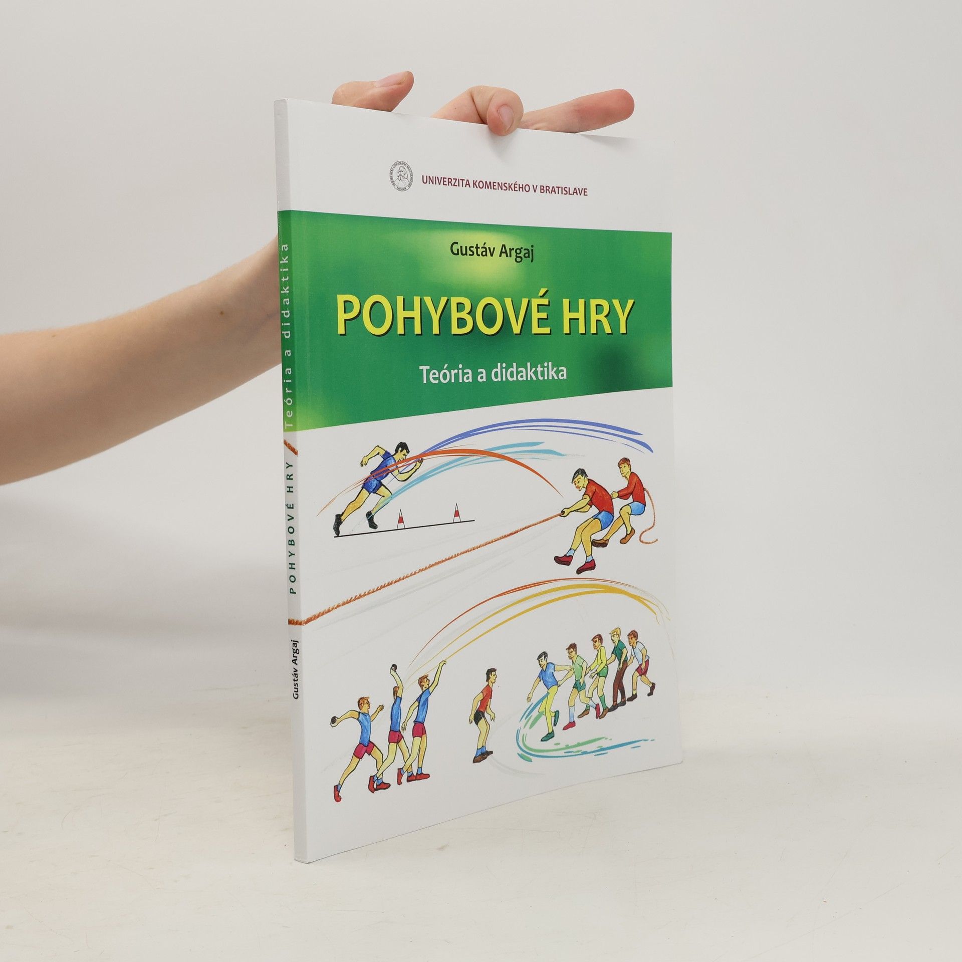 Gústav Argaj Pohybové hry. Teória a didaktika