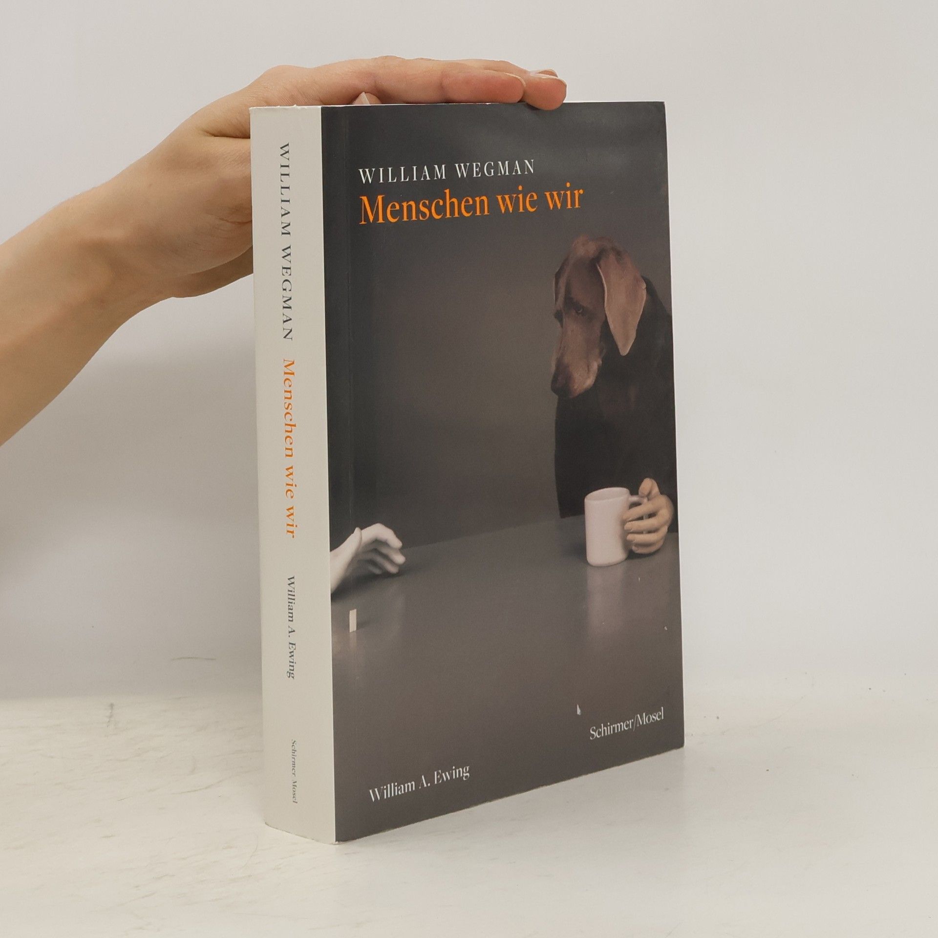 William Wegman Menschen wie wir