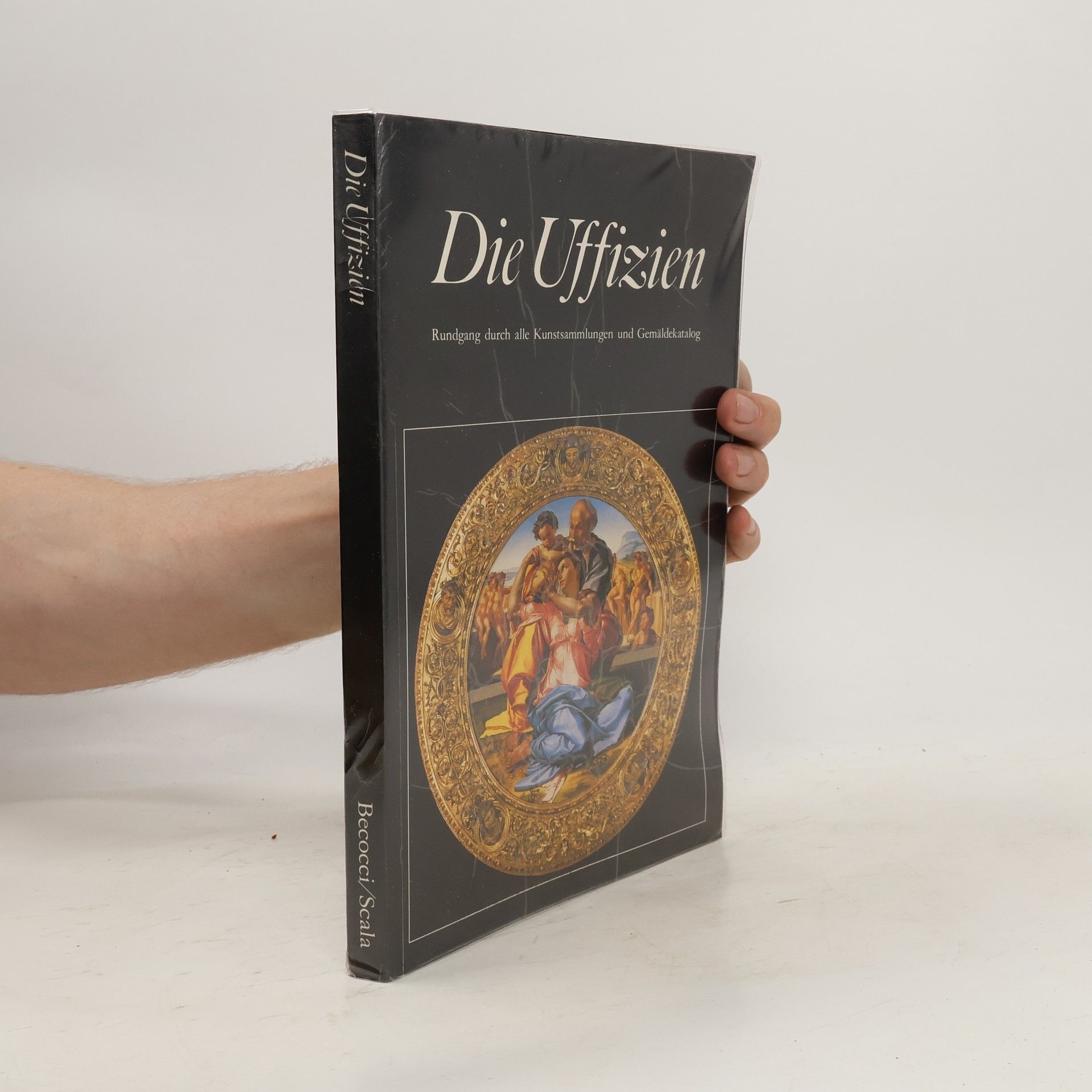 Claudio Pescio Die Uffizien. Rundgang durch die Galerie