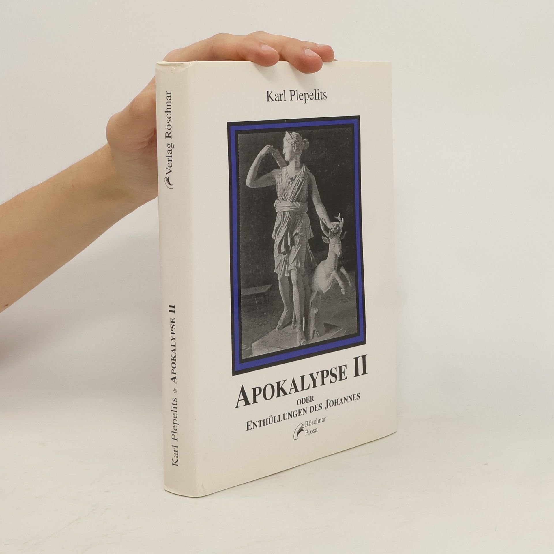 Karl Plepelits Apokalypse II oder Enthüllungen des Johannes