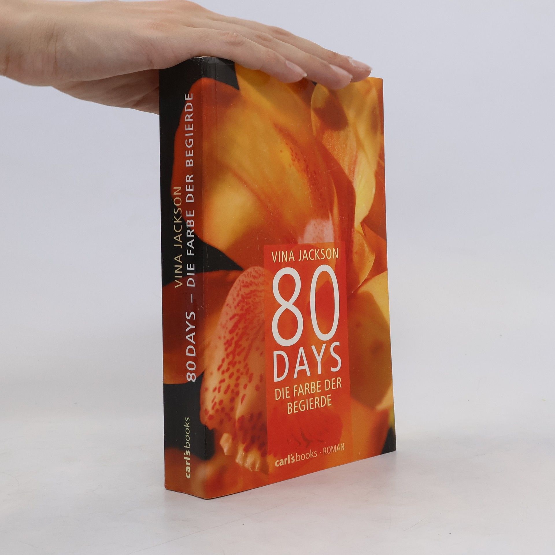 Vina Jackson 80 Days. Die Farbe der Begierde