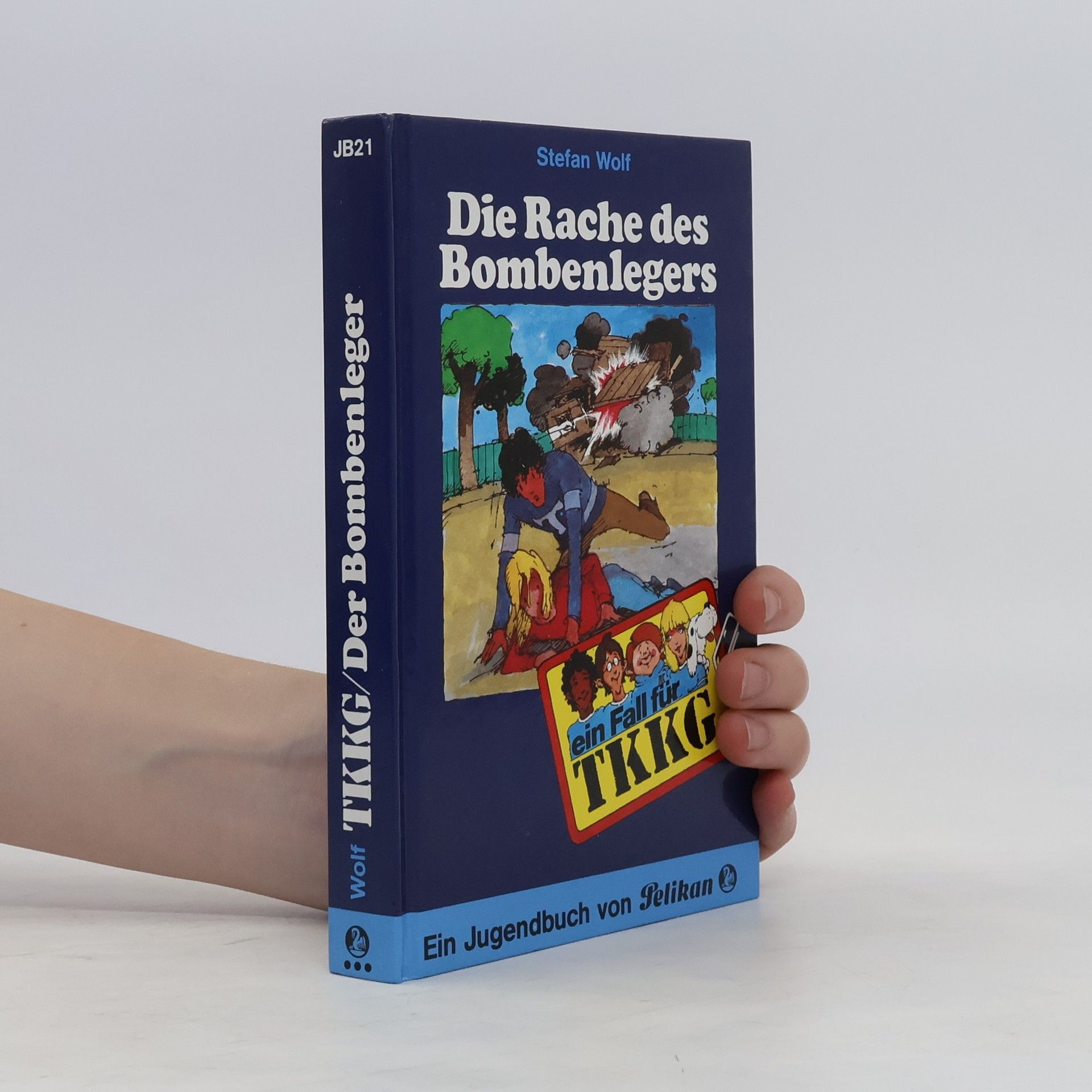 Rolf Kalmuczak Ein Fall für TKKG, Bd.21. Die Rache des Bombenlegers