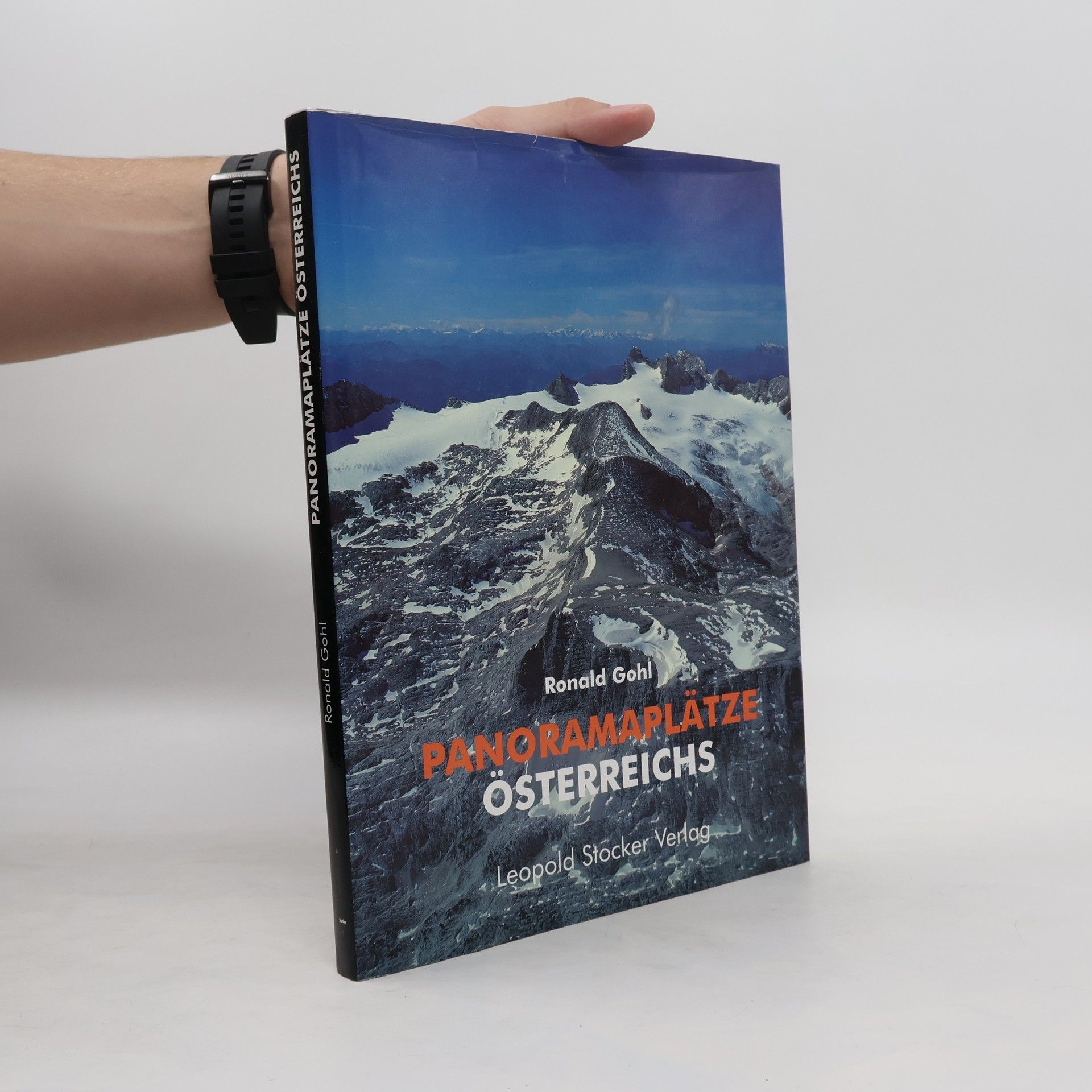 Ronald Gohl Panoramaplätze Österreichs