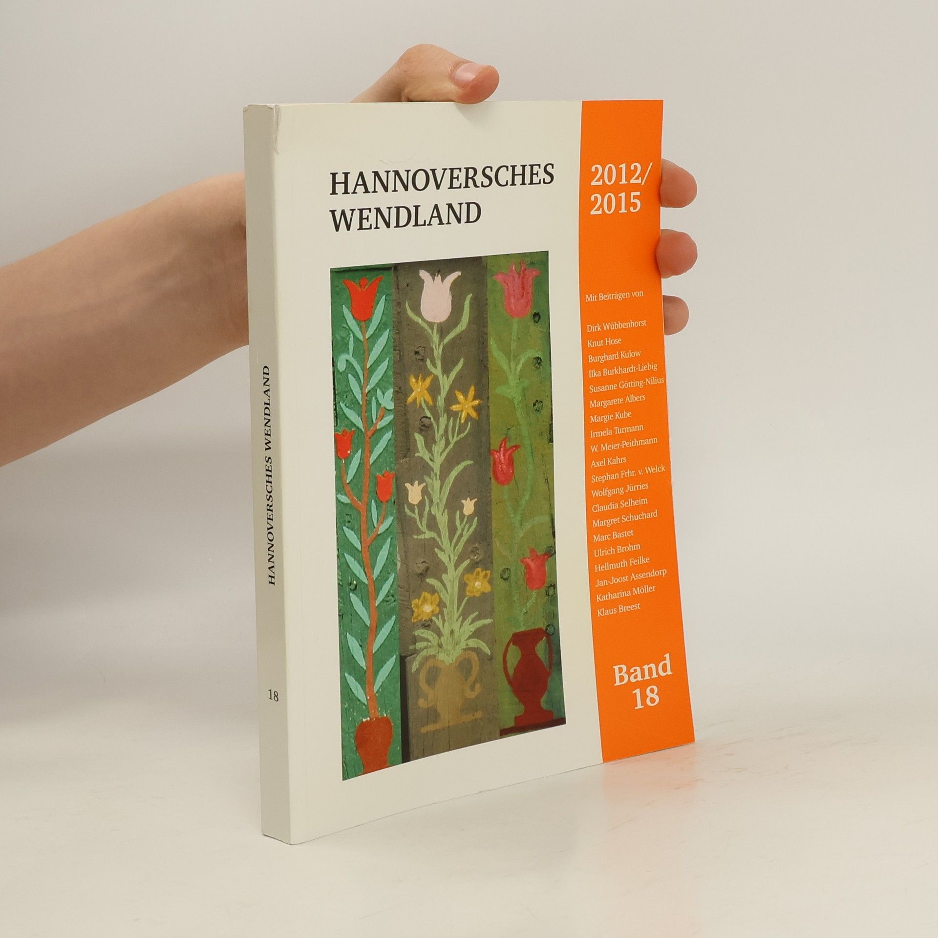 kolektiv Hannoversches Wendland 2012/2015. Band 18