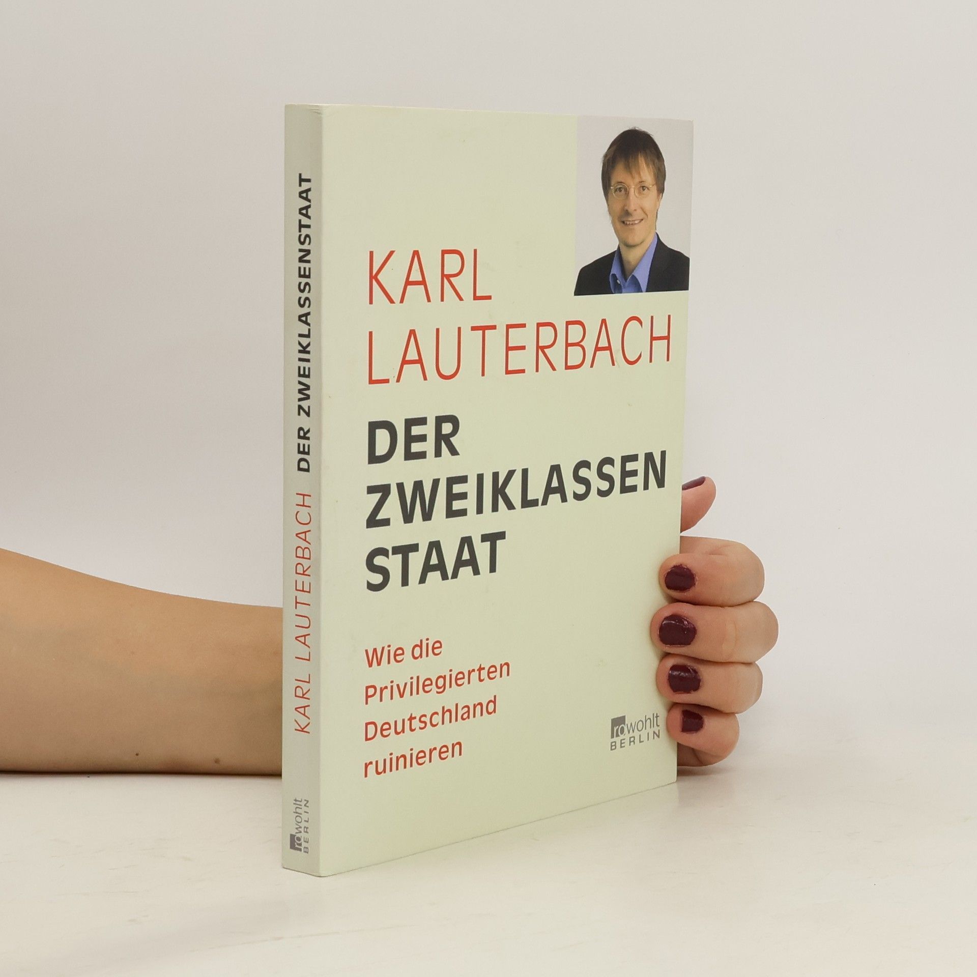 Karl Lauterbach Der Zweiklassenstaat