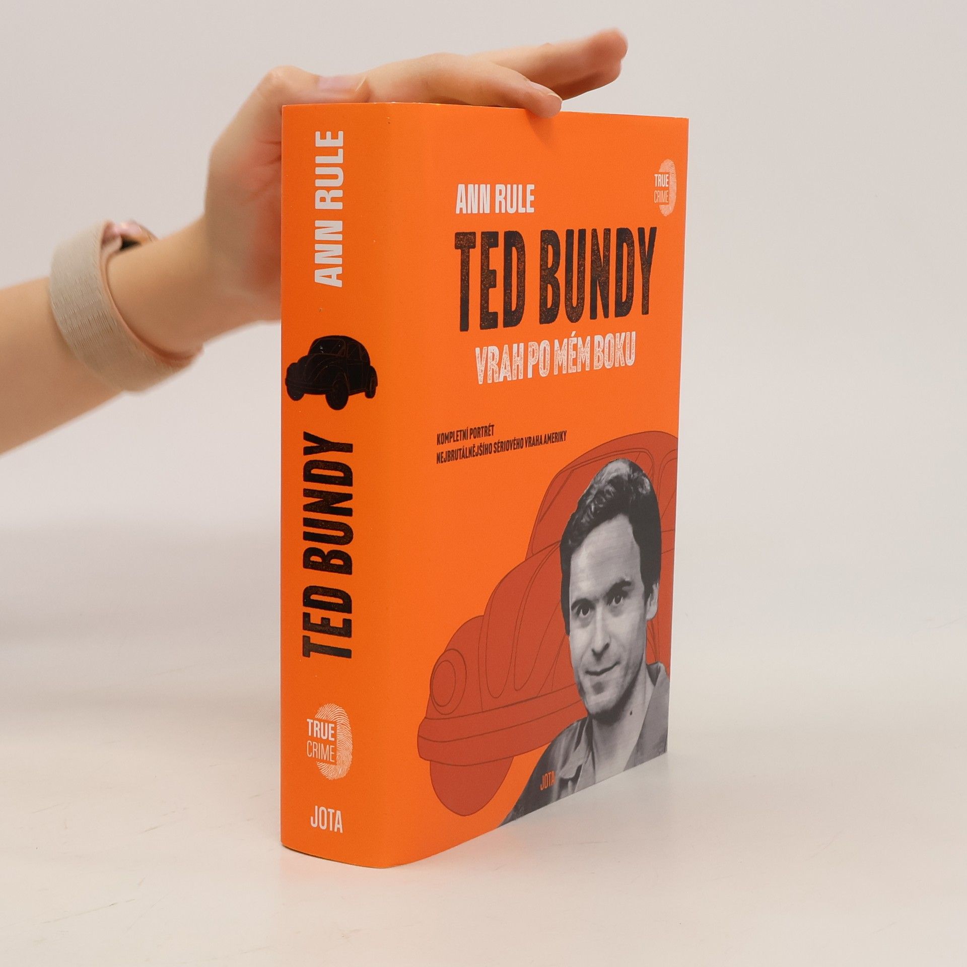 Ann Rule Ted Bundy: vrah po mém boku