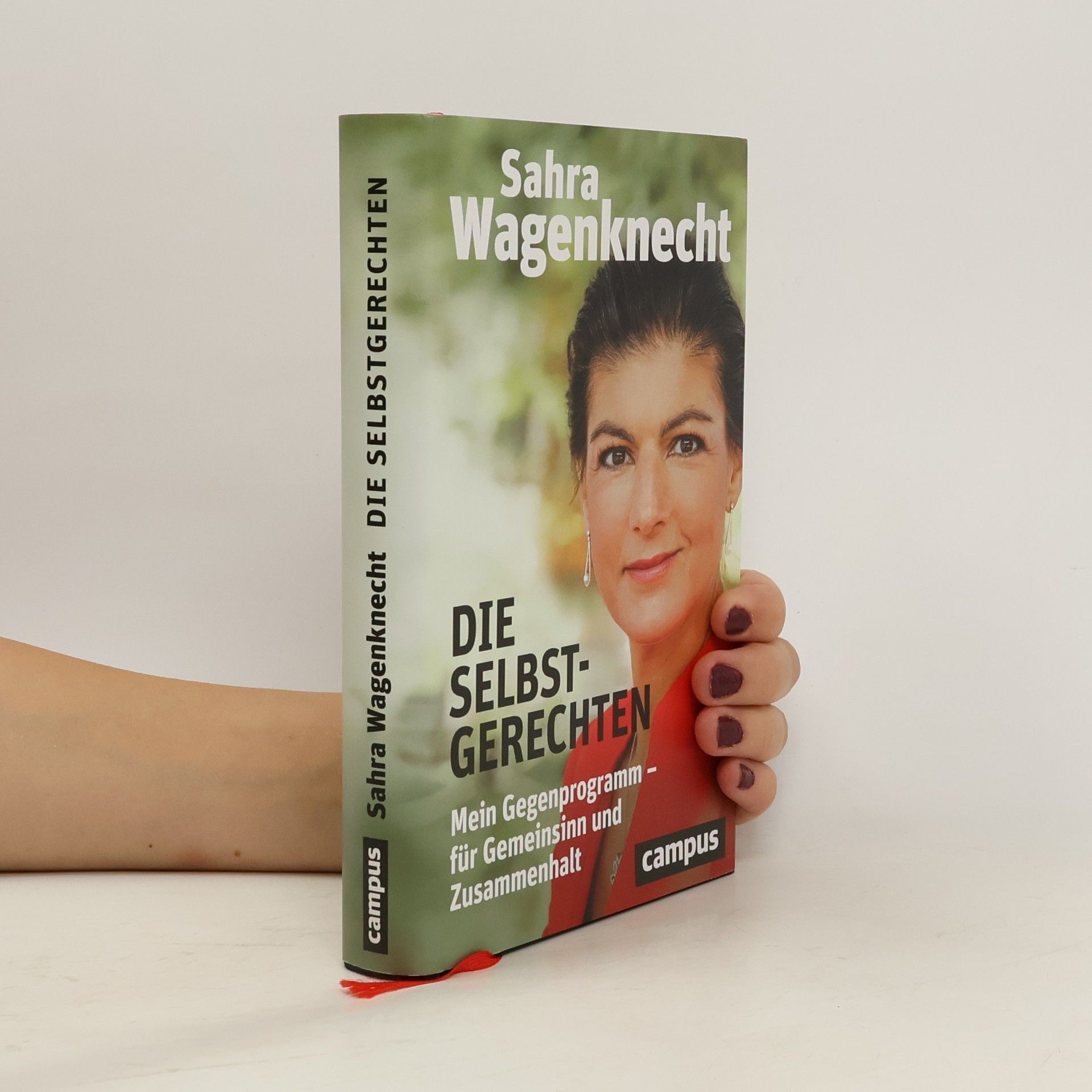 Sahra Wagenknecht Die Selbstgerechten