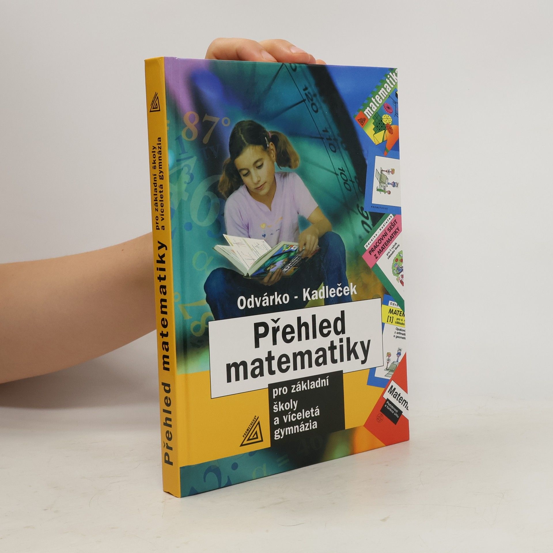 Oldřich Odvárko Přehled matematiky pro základní školy a víceletá gymnázia