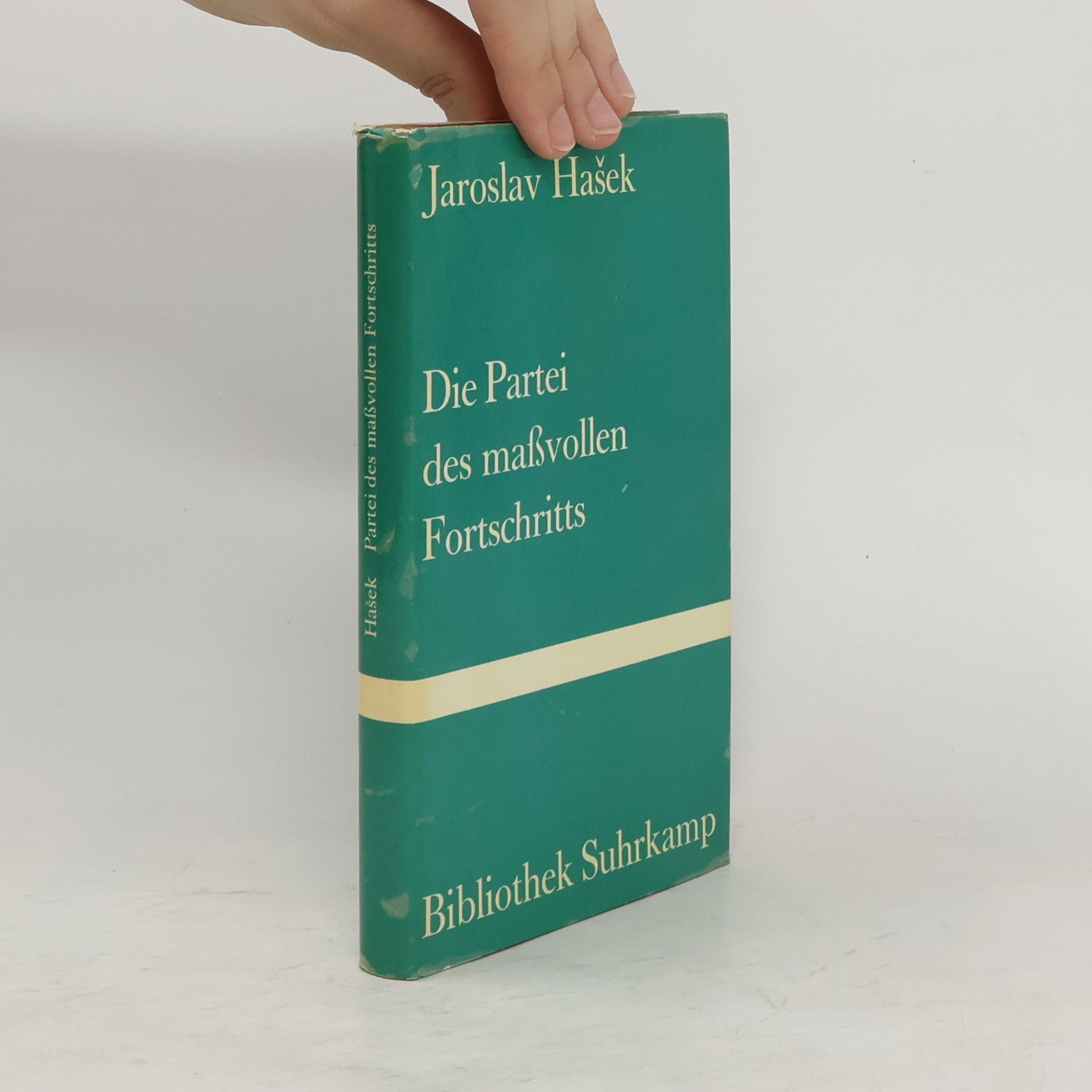 Jaroslav Hašek Die Partei des Maßvollen Fortschritts