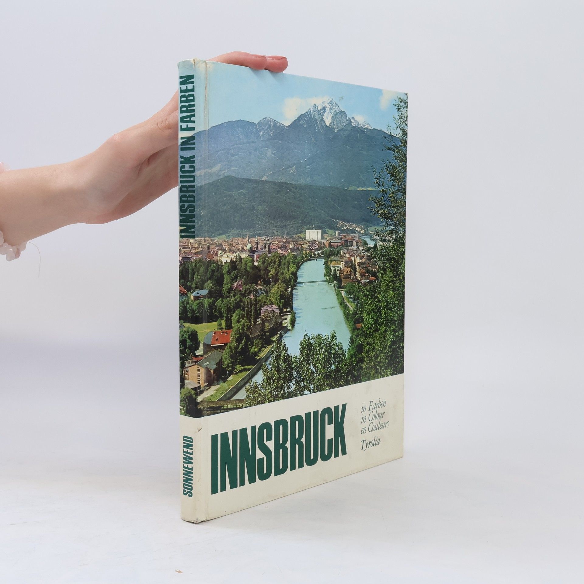 Gustave E. Sonnewend Innsbruck in Fabern / in Colour / en Couleurs