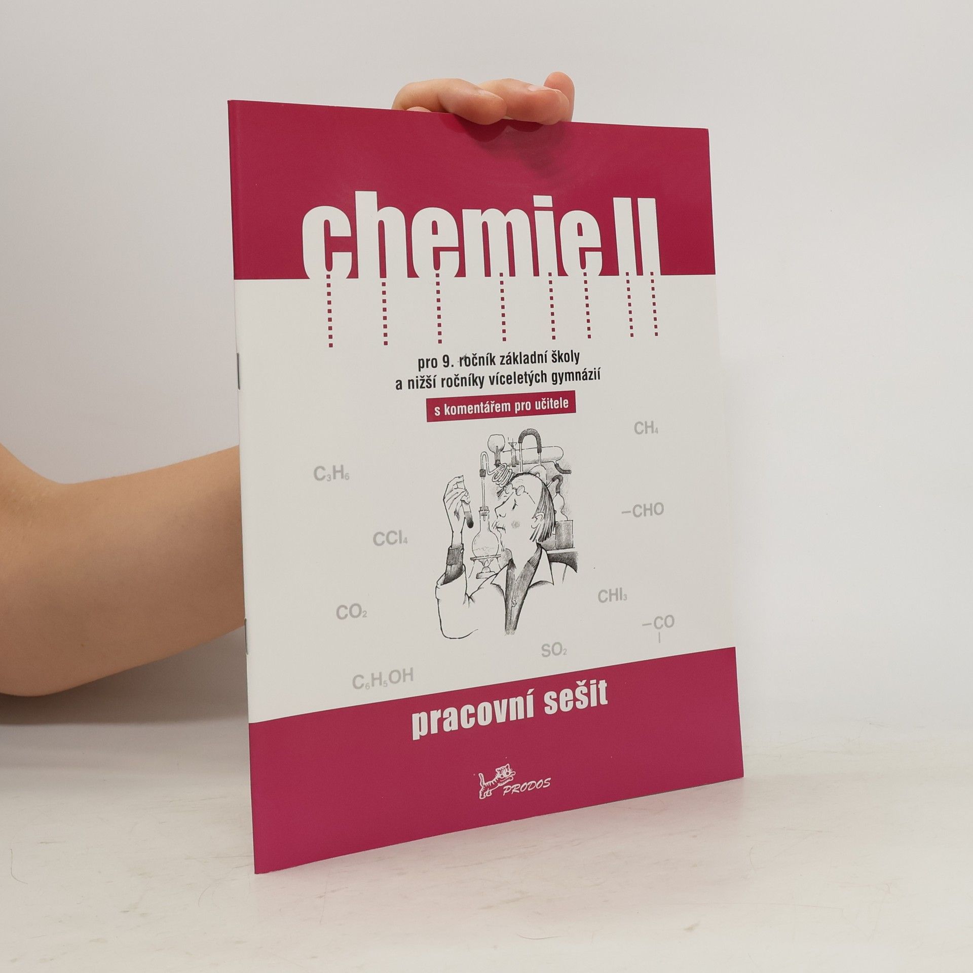 Pavel Peč Chemie II – pracovní sešit s komentářem pro učitele