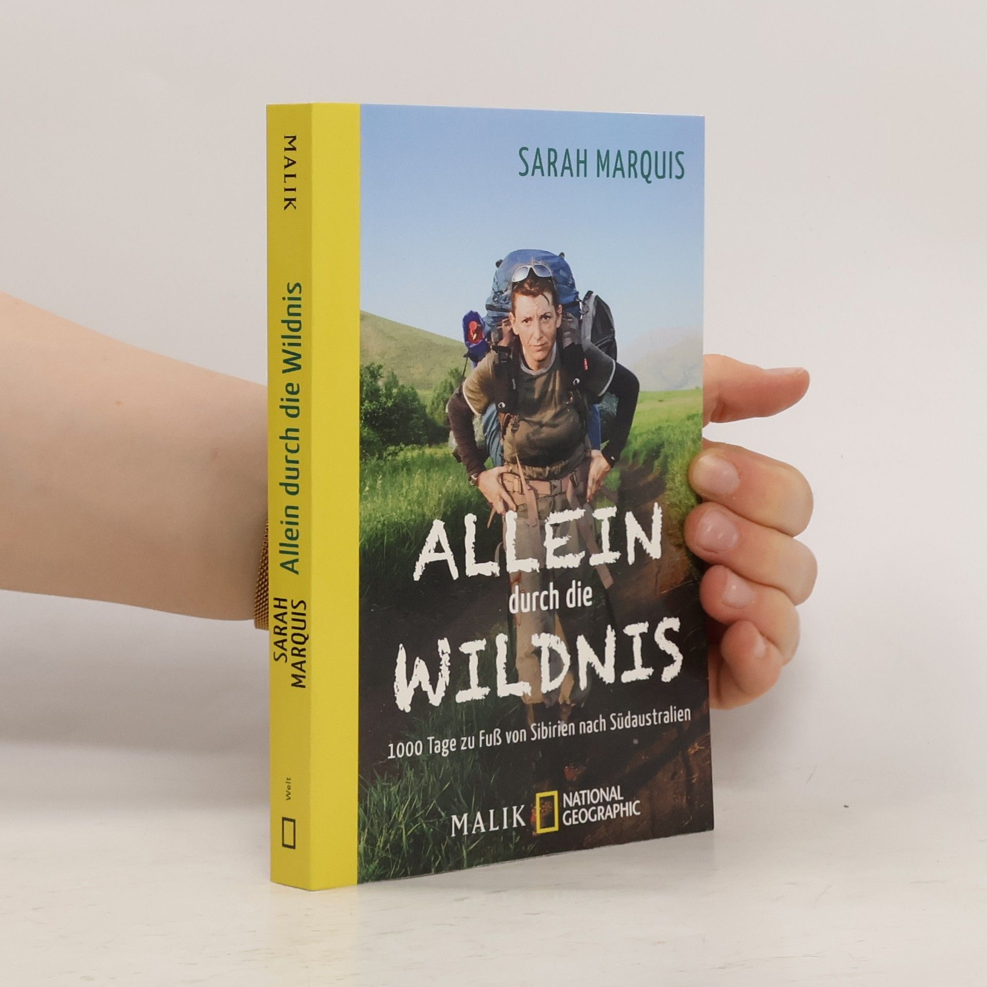 Sarah Marquis Allein durch die Wildnis