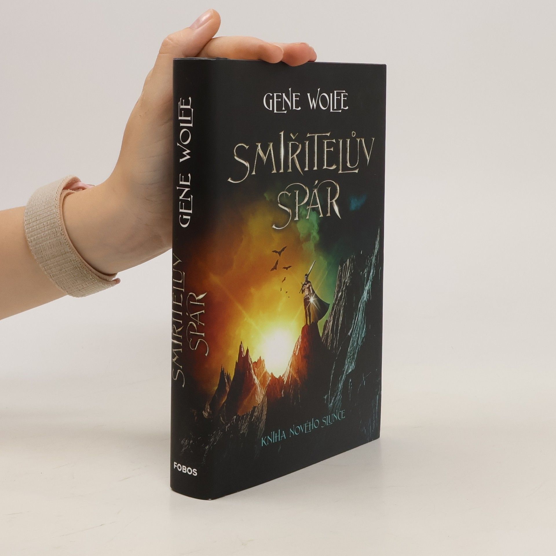 Gene Wolfe Kniha Nového Slunce. Smiřitelův spár.