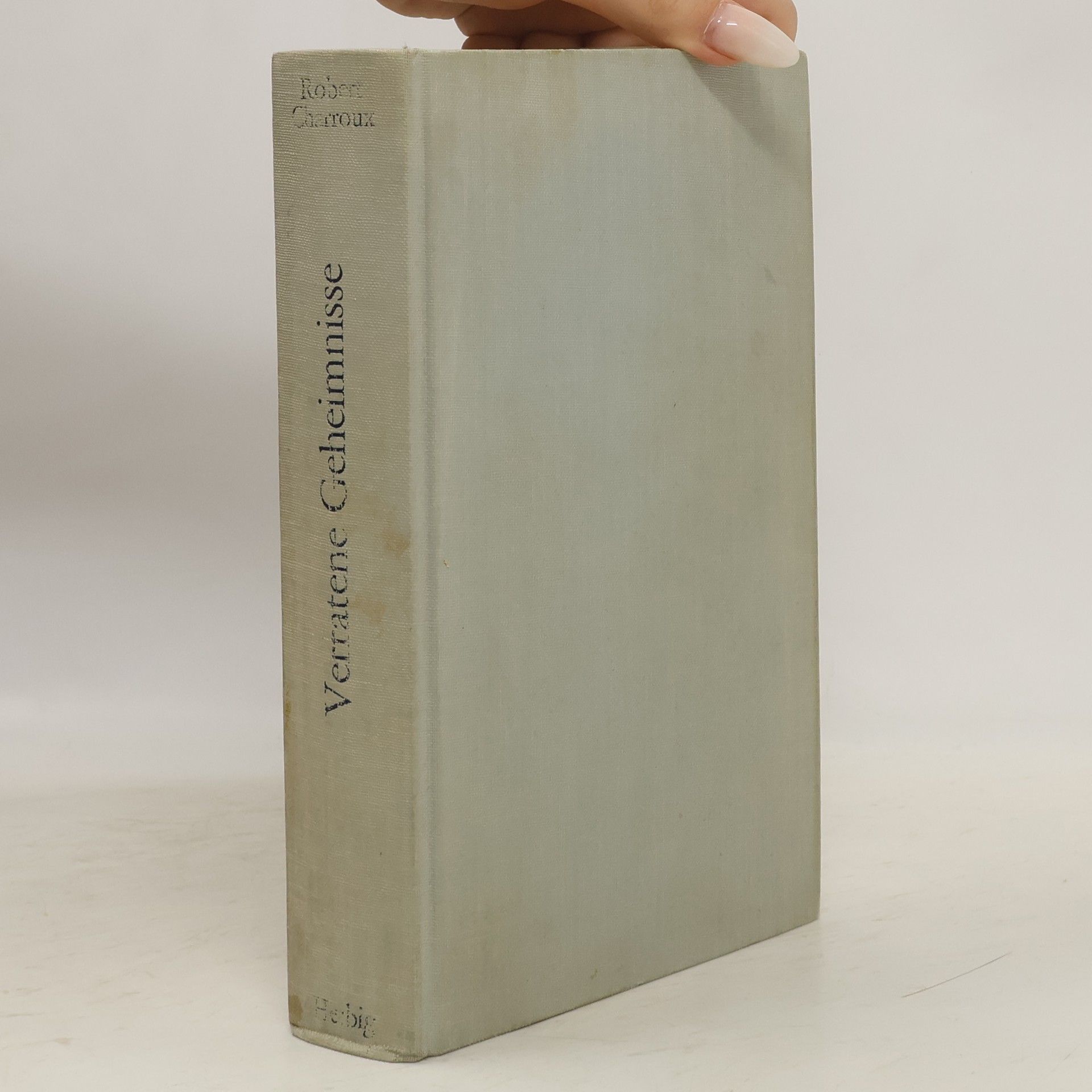 Robert Charroux Verratene Geheimnisse