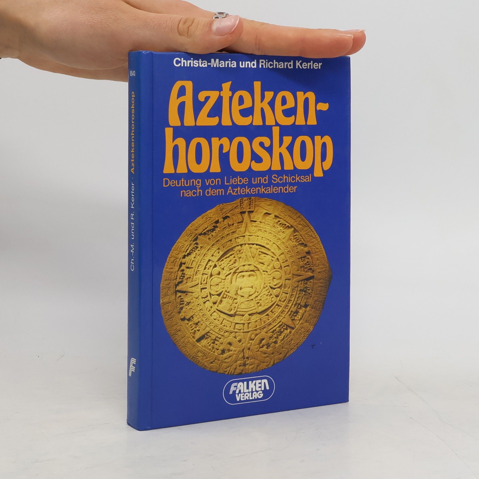 Christa Maria Kerler Aztekenhoroskop