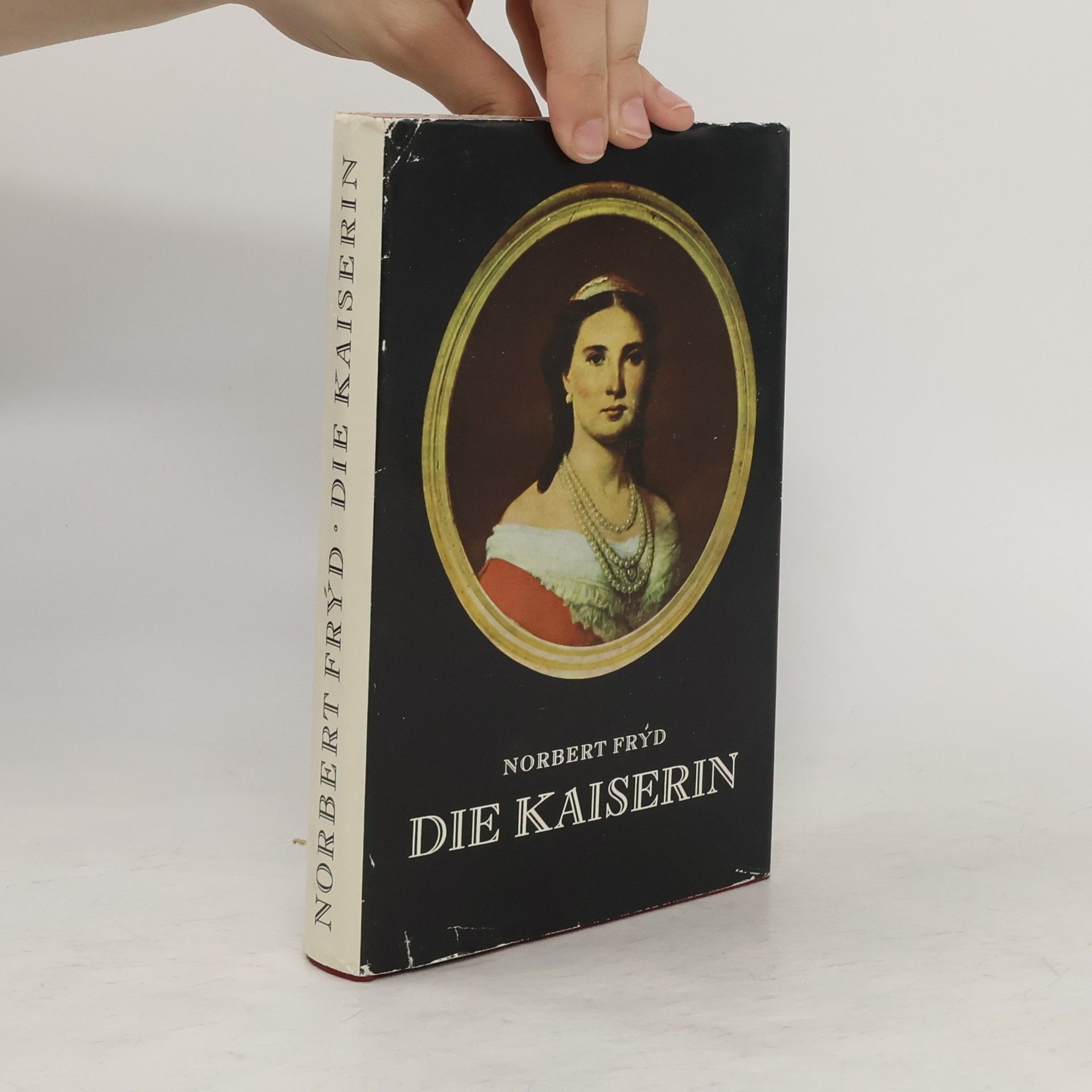 Norbert Frýd Die Kaiserin