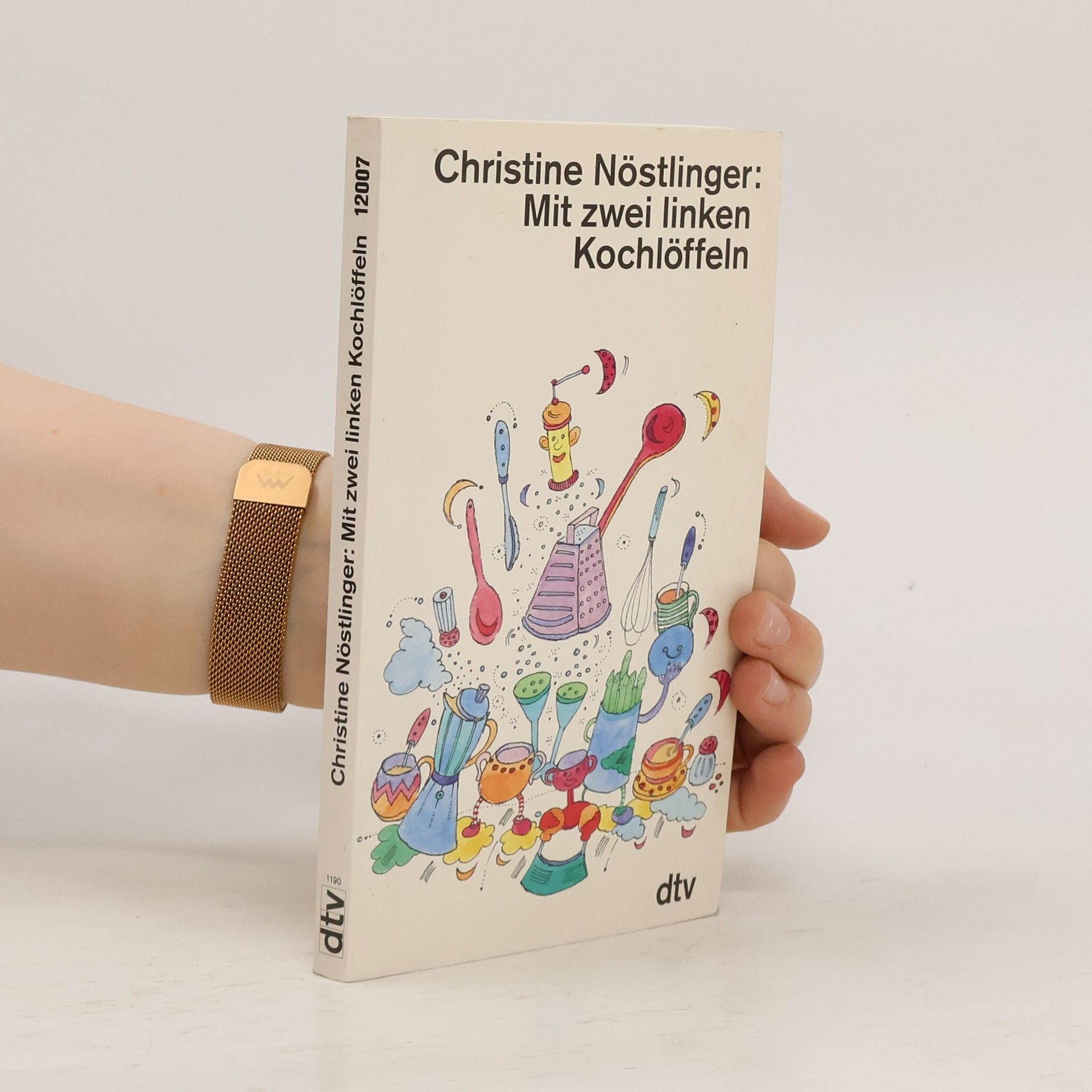 Christine Nöstlinger Mit zwei linken Kochlöffeln