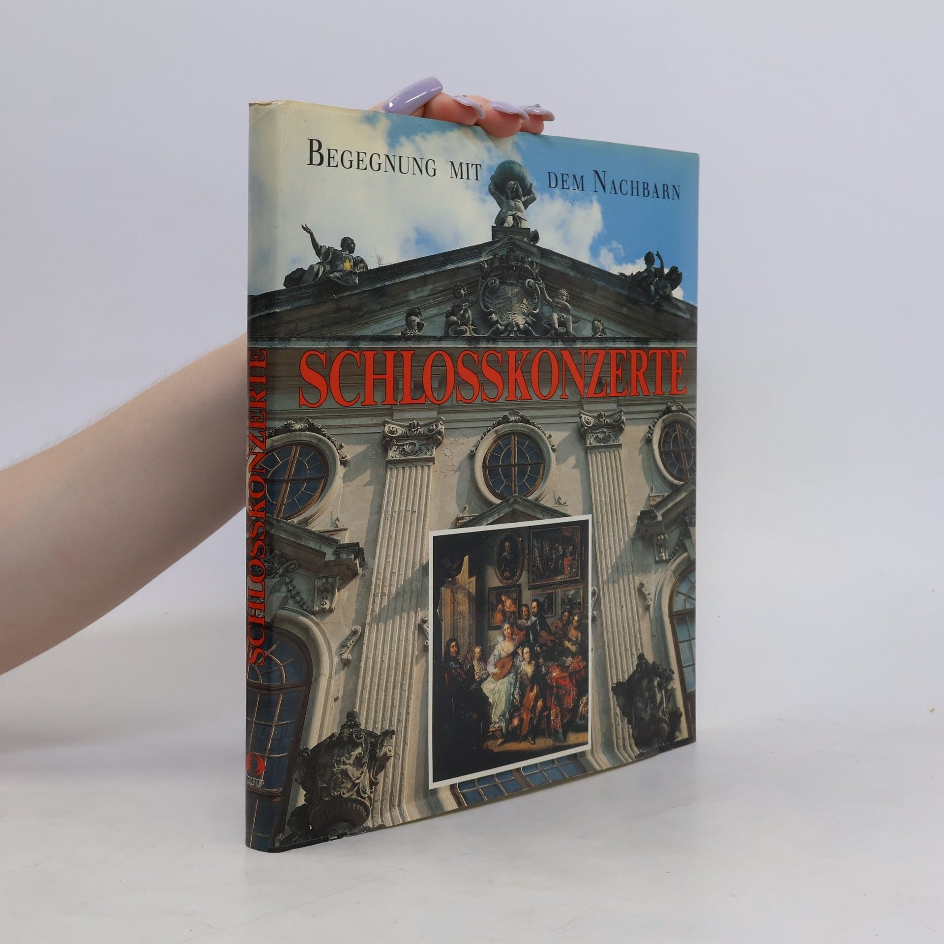 Kolektív autorov Schlosskonzerte. Begegnung mit dem Nachbarn