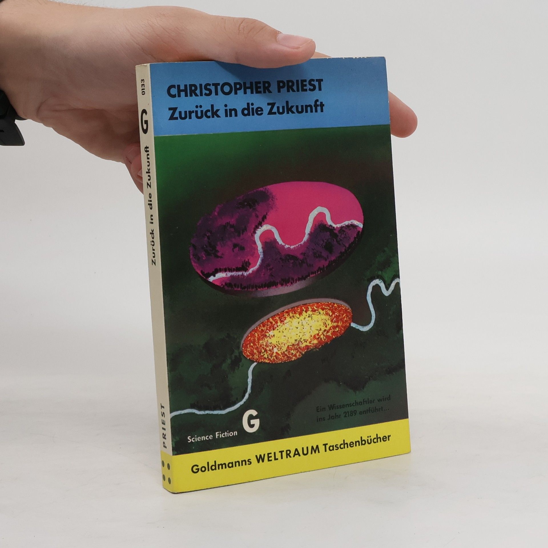 Christopher Priest Zurück in die Zukunft.