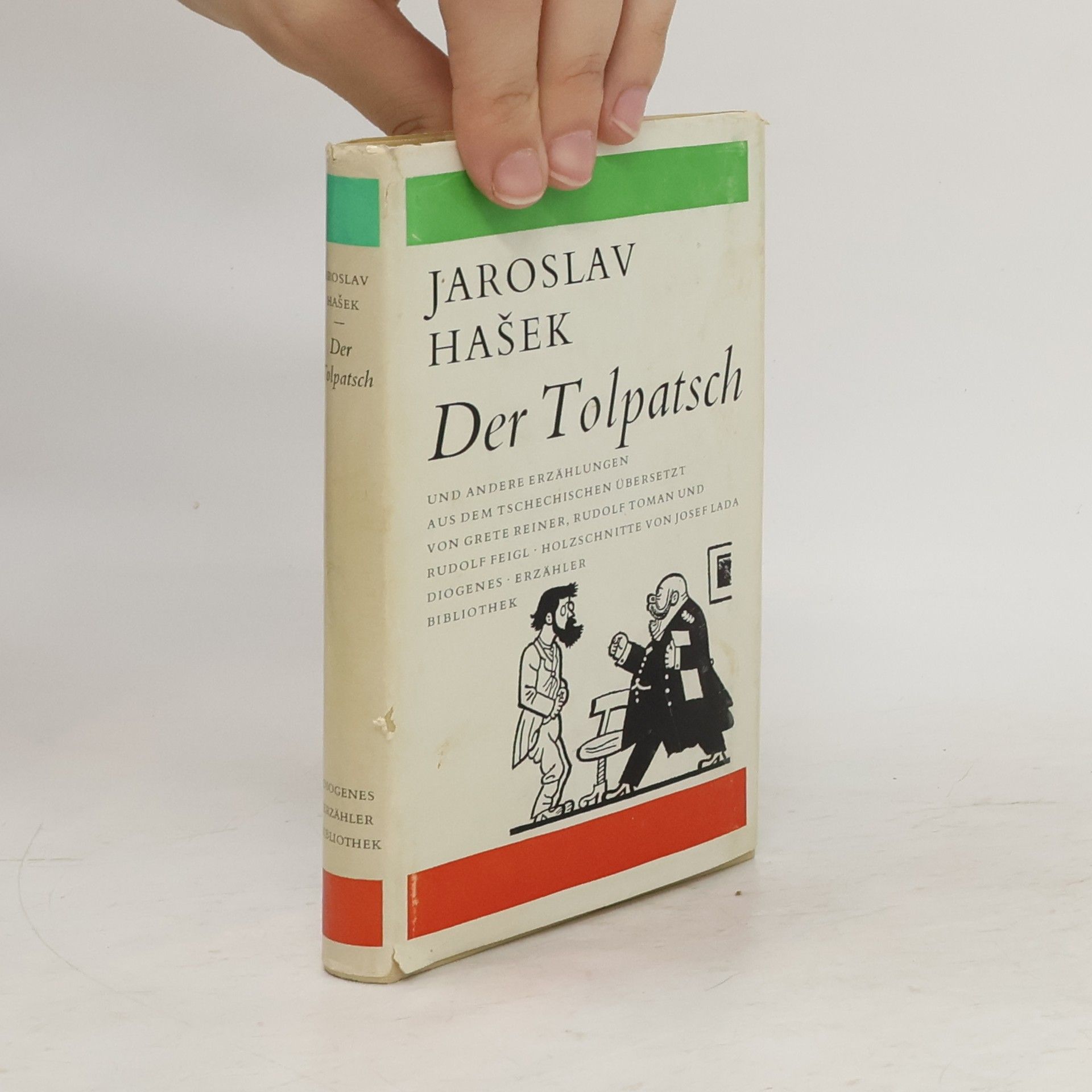 Jaroslav Hašek Der Tolpatsch