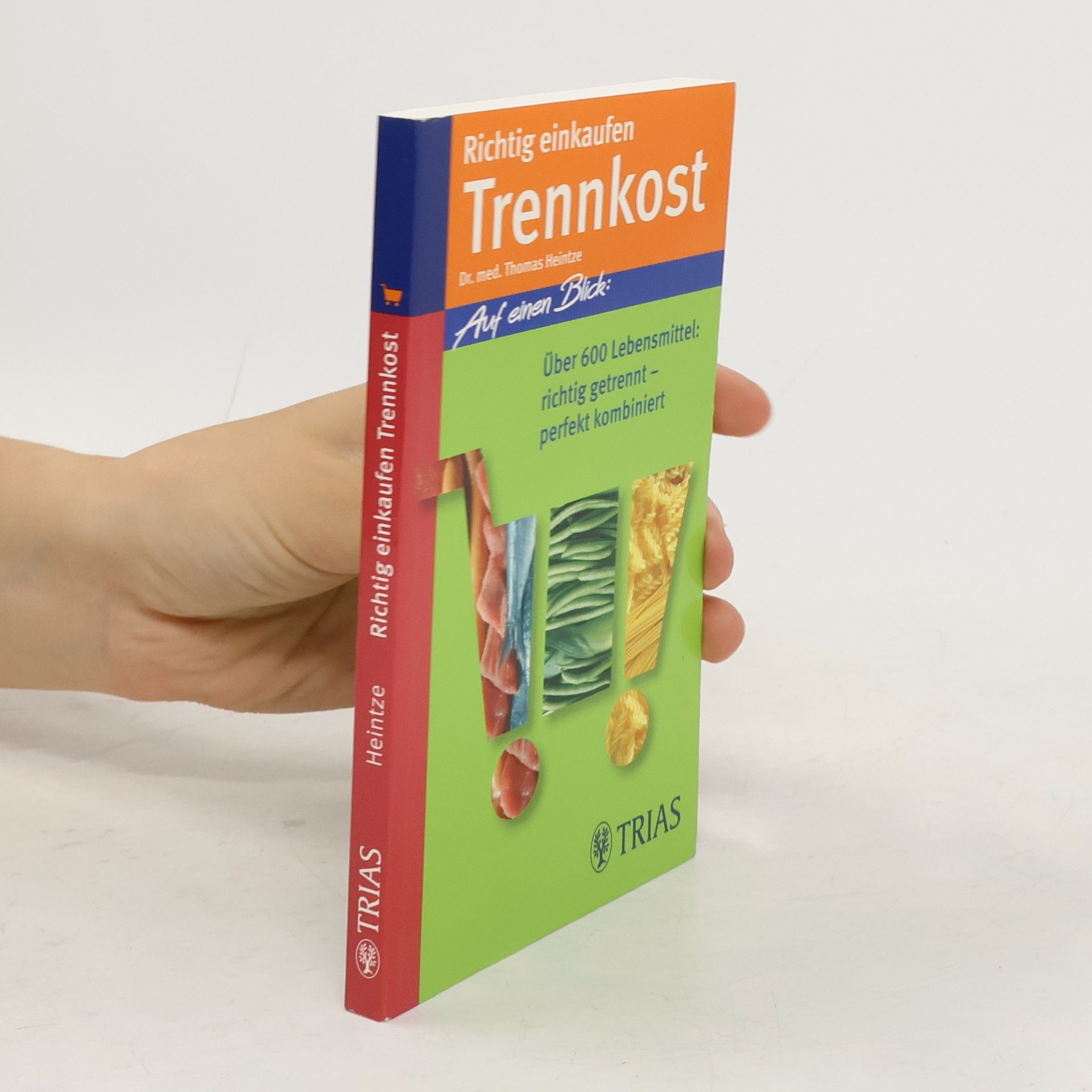 Thomas M. Heintze Richtig einkaufen Trennkost