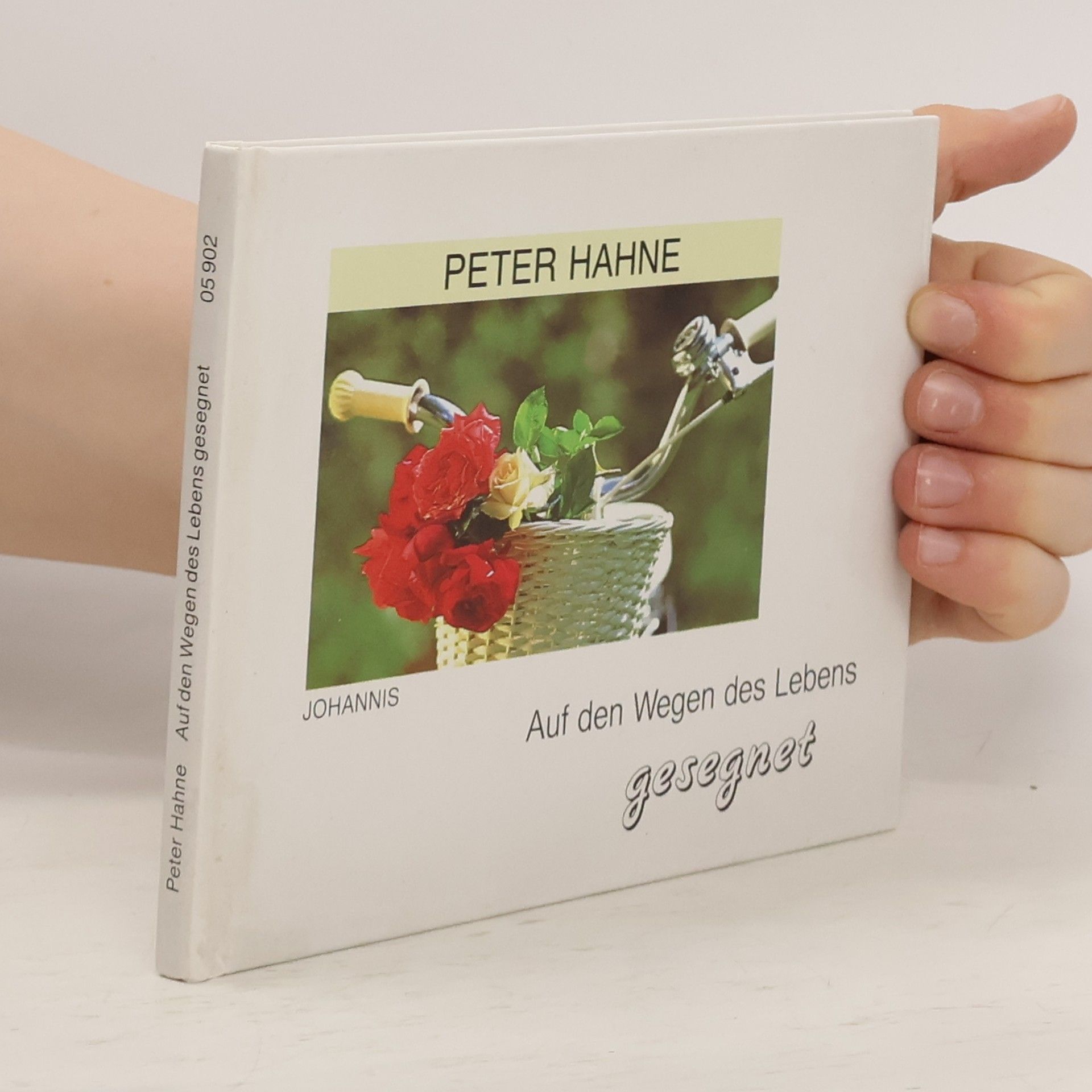 Peter Hahne Auf den Wegen des Lebens gesegnet