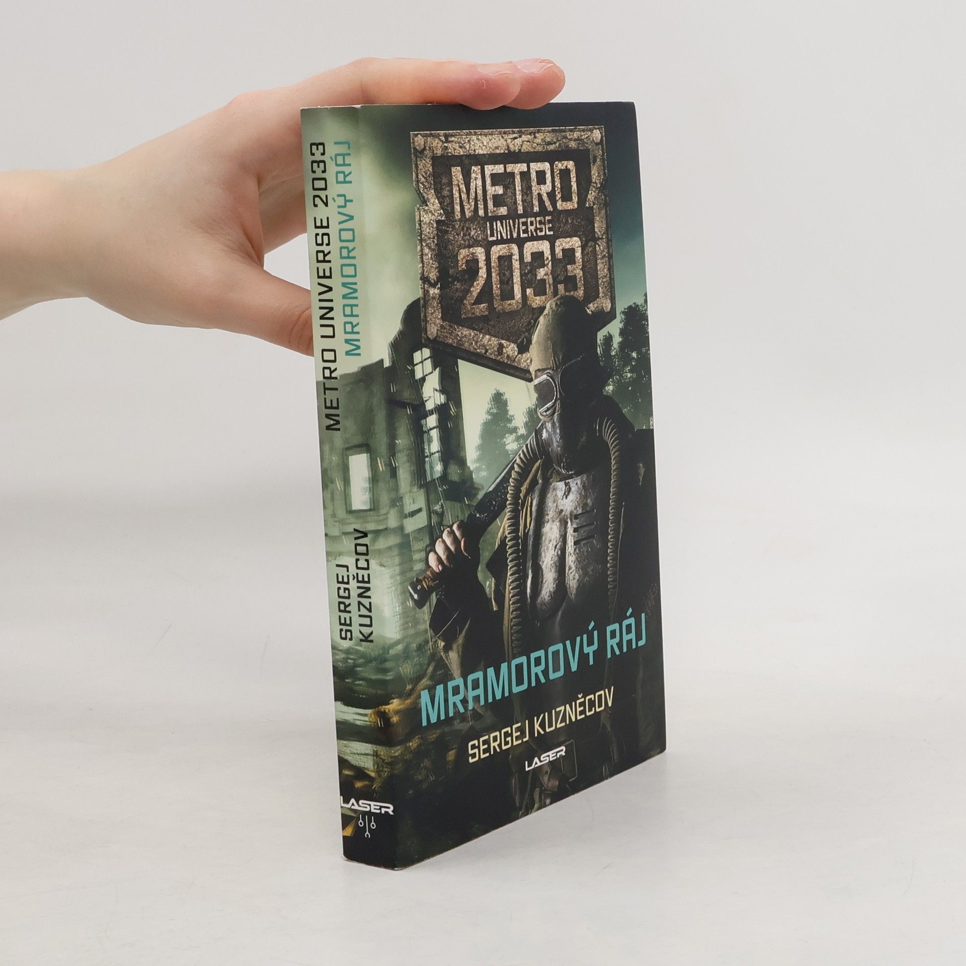 Sergej Kuznecov Metro Universe 2033. Mramorový ráj
