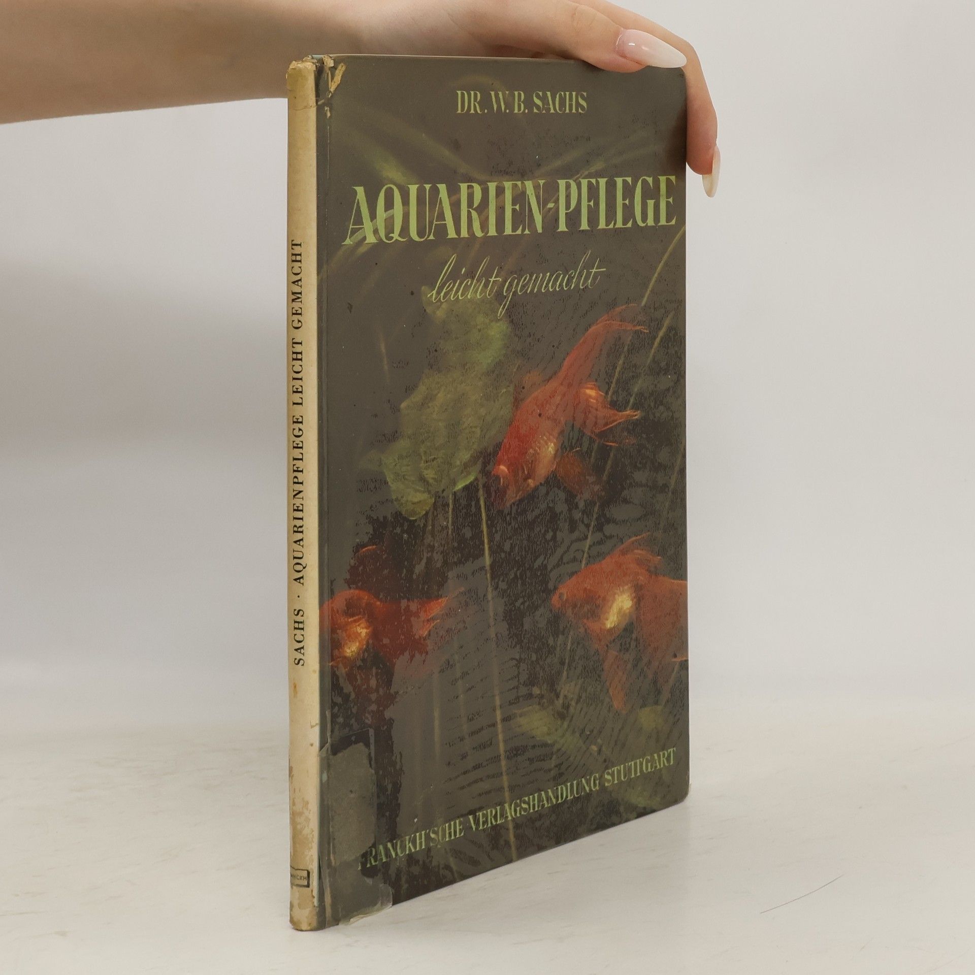 Walter Bernhard Sachs Aquarien-Pflege
